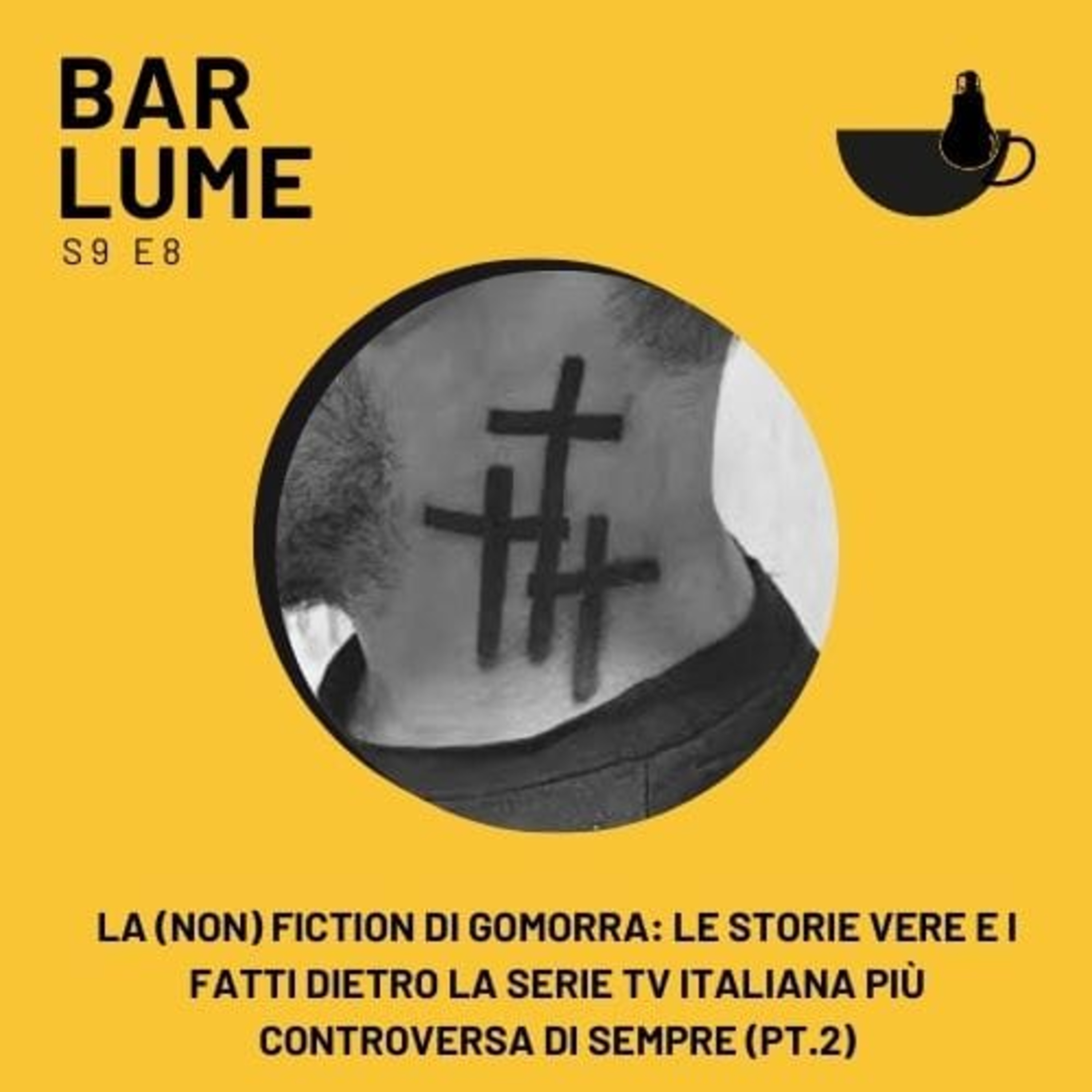 Ep. 147: La (non) fiction di Gomorra: le storie vere e i fatti dietro la serie TV italiana più controversa di sempre (pt.2) episode artwork
