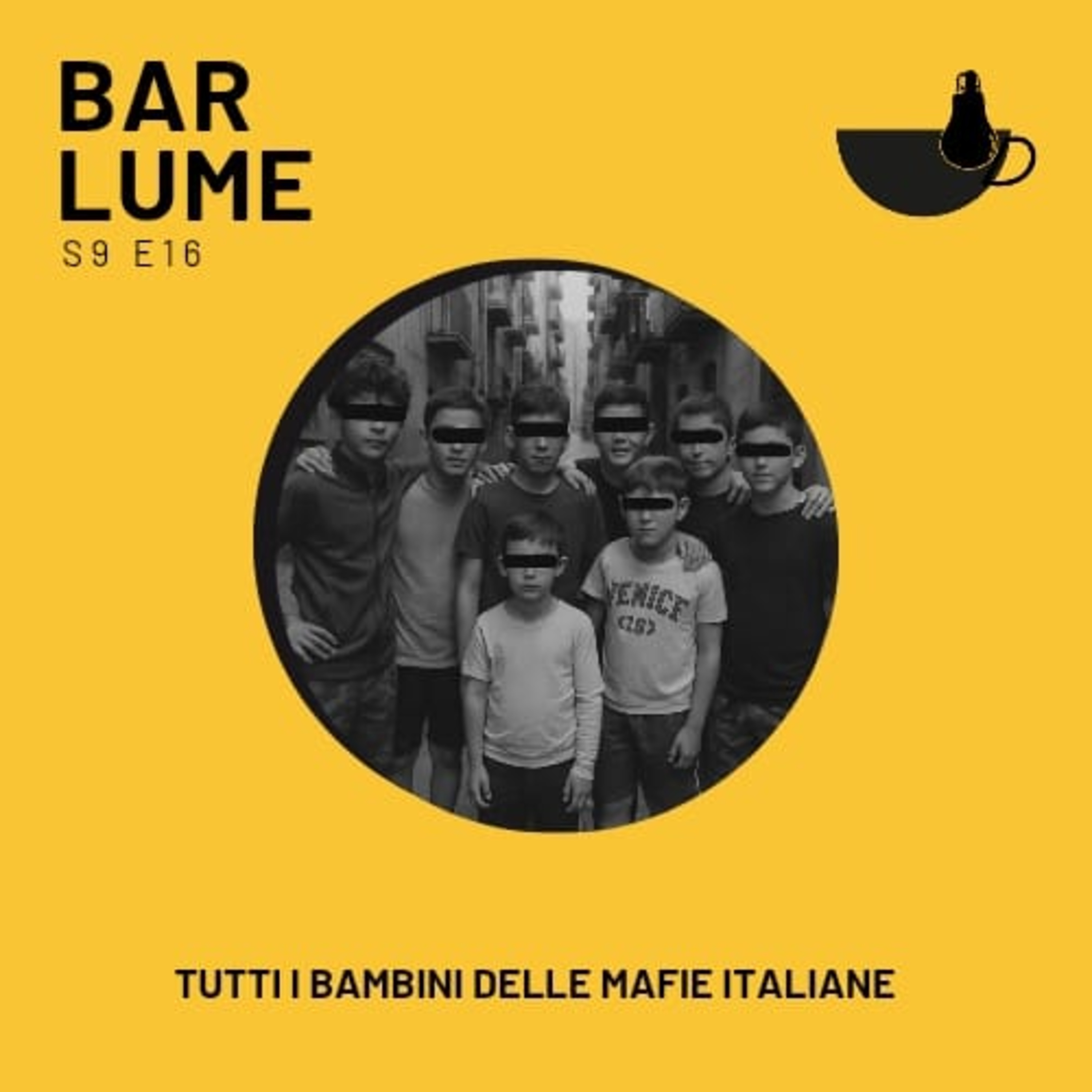 Ep. 155: Tutti i bambini delle Mafie italiane episode artwork