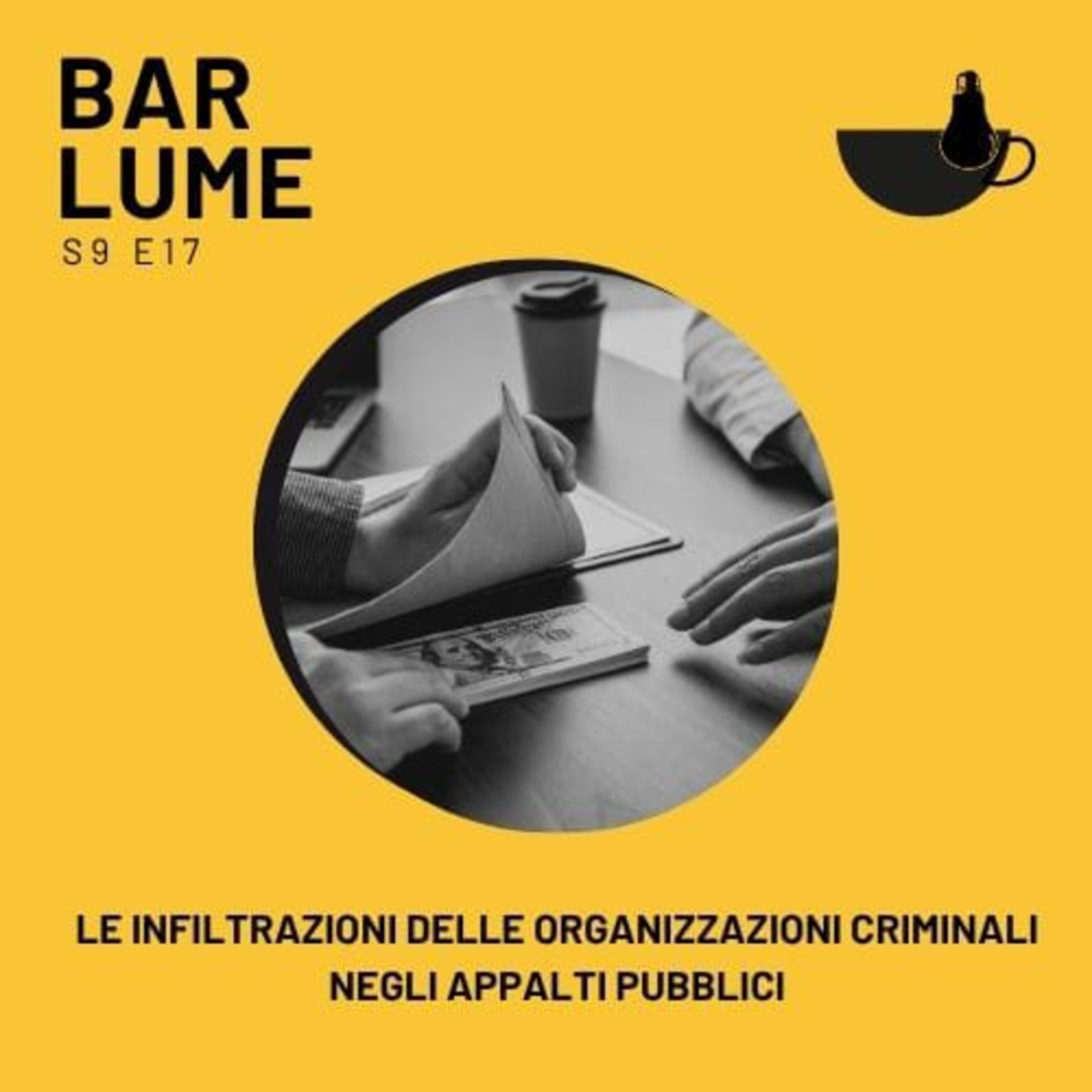 Ep. 156: Le infiltrazioni delle organizzazioni criminali negli appalti pubblici episode artwork