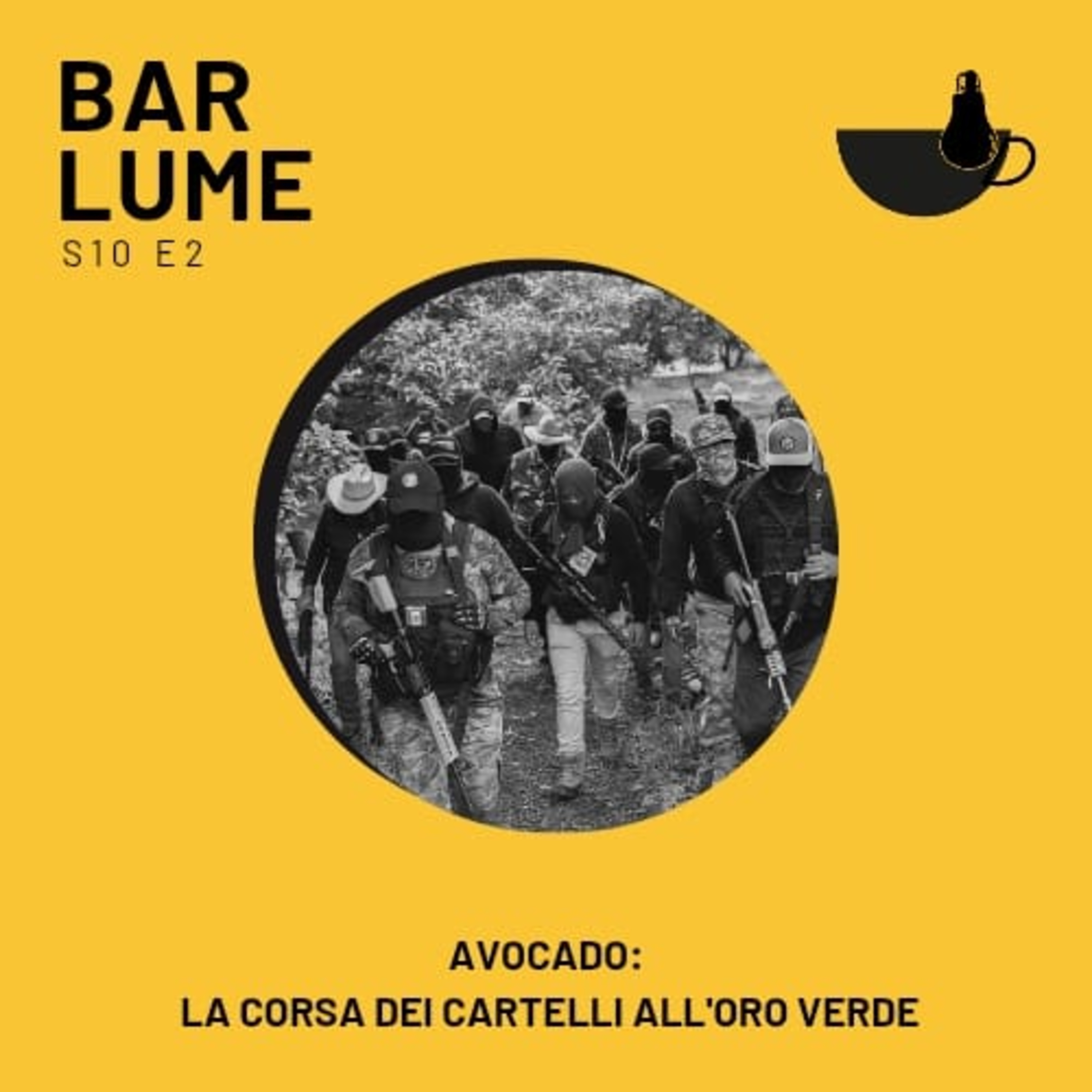  Ep. 159: Avocado: la corsa dei cartelli all'oro verde episode artwork