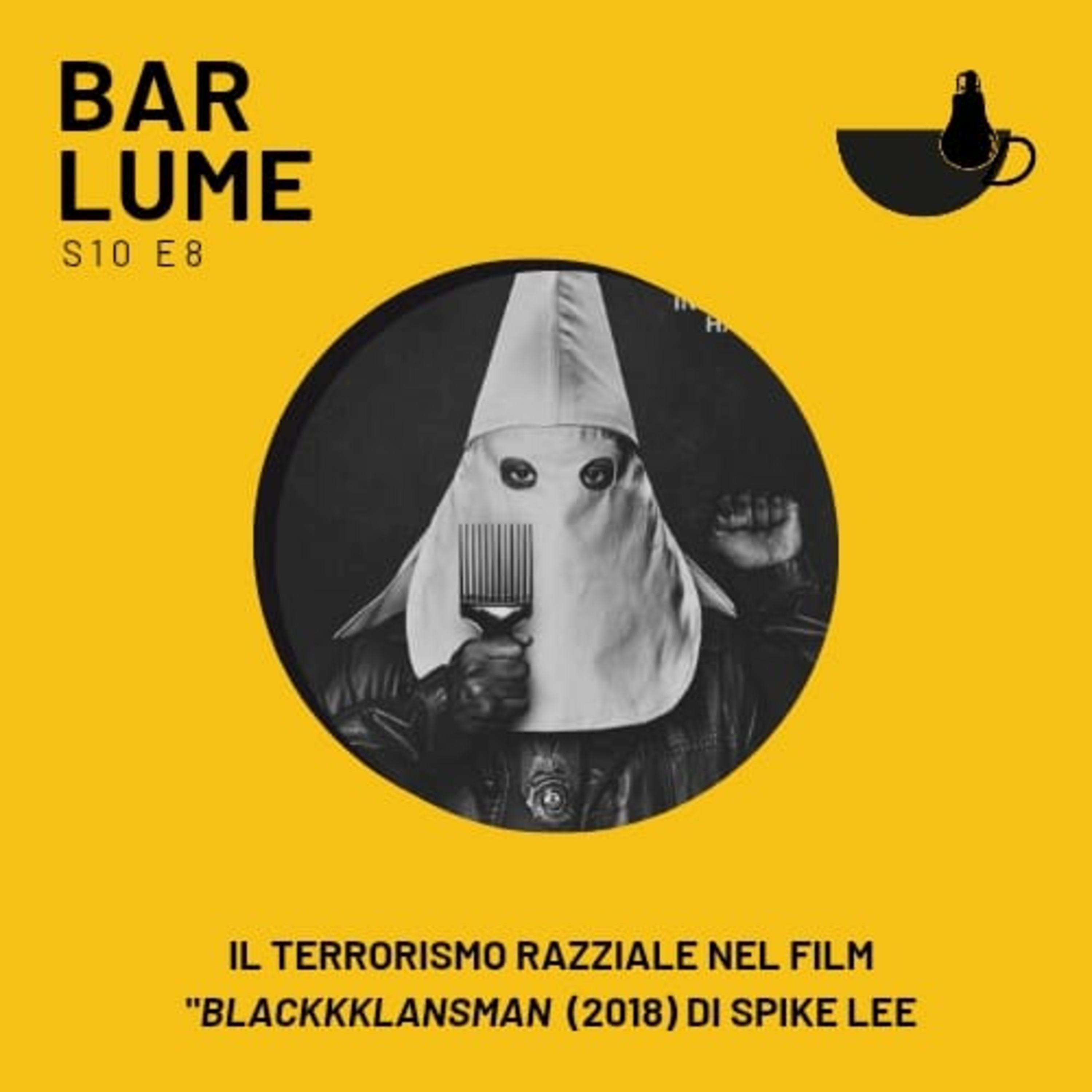 Ep. 167: Il terrorismo razziale nel film "Blackkklansman" (2018) di Spike Lee episode artwork