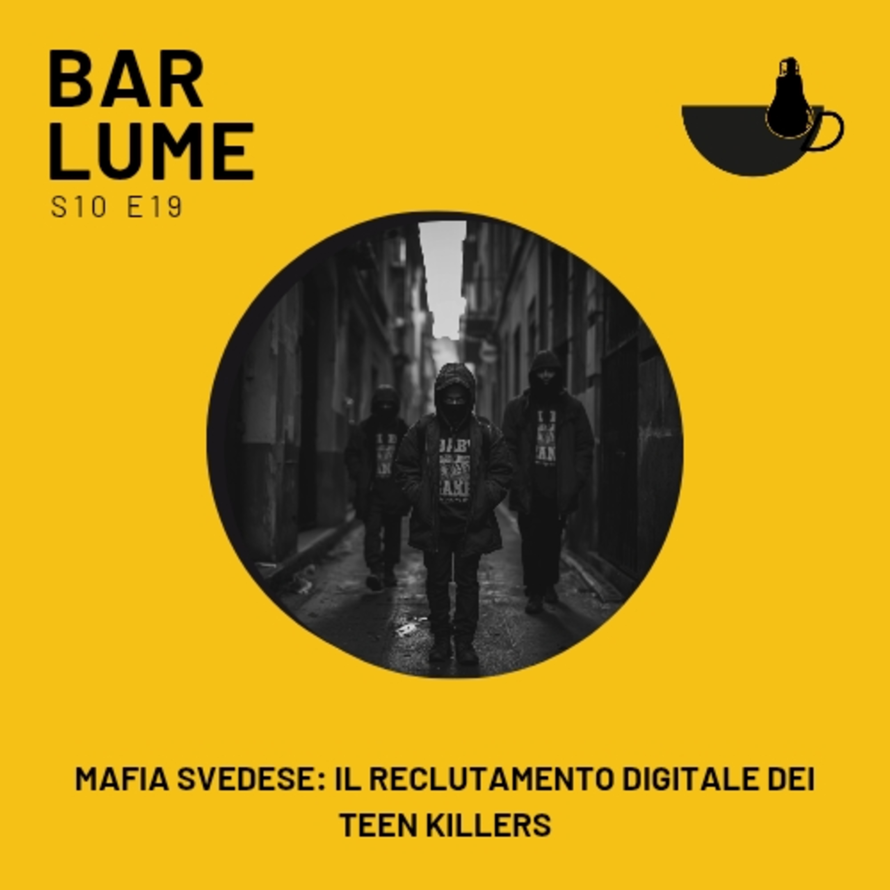 Ep. 178: Mafia svedese: il reclutamento digitale dei teen killer episode artwork