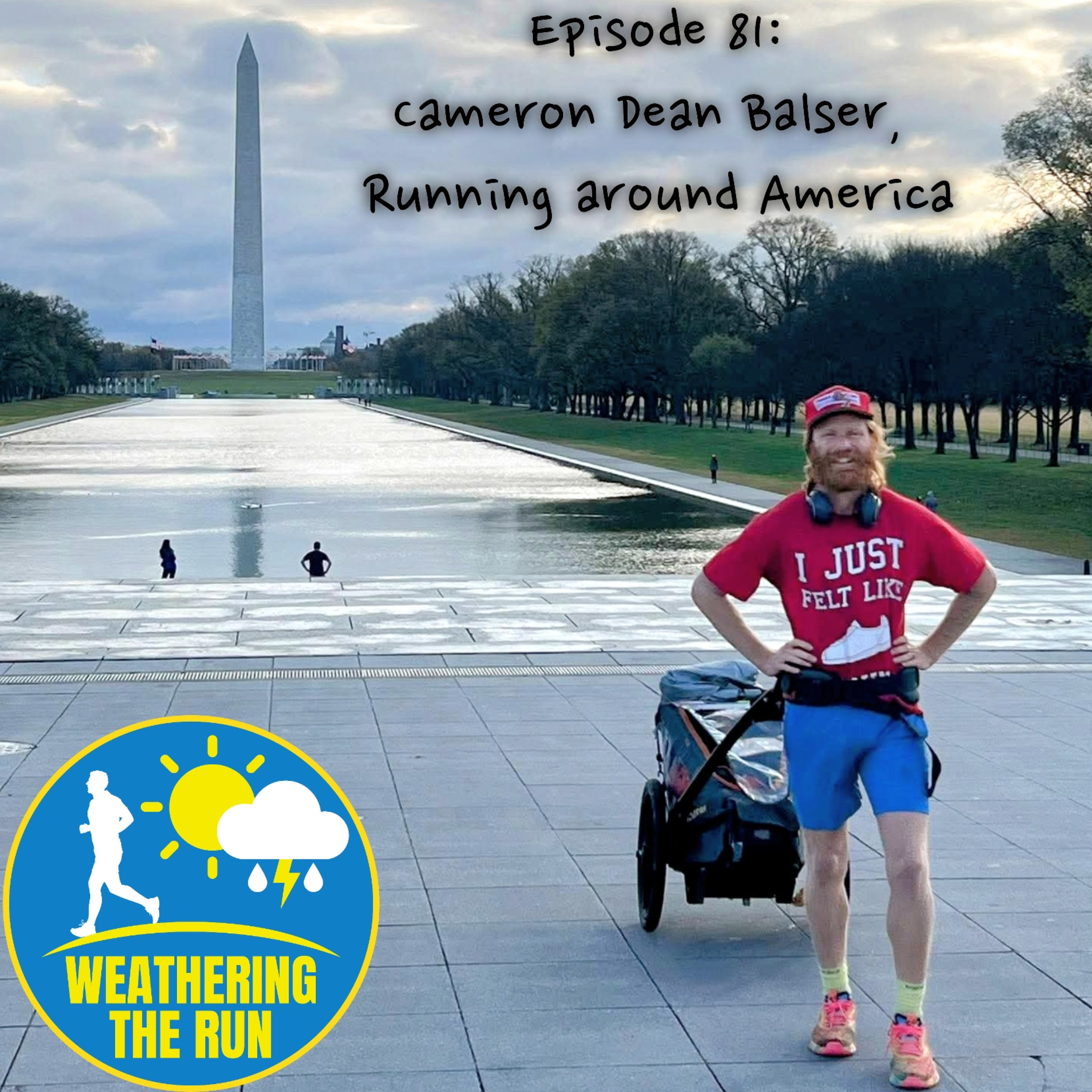 E81 Cameron Dean Balser; Running around America. From America's perimeter to fastest transcon attempt episode artwork