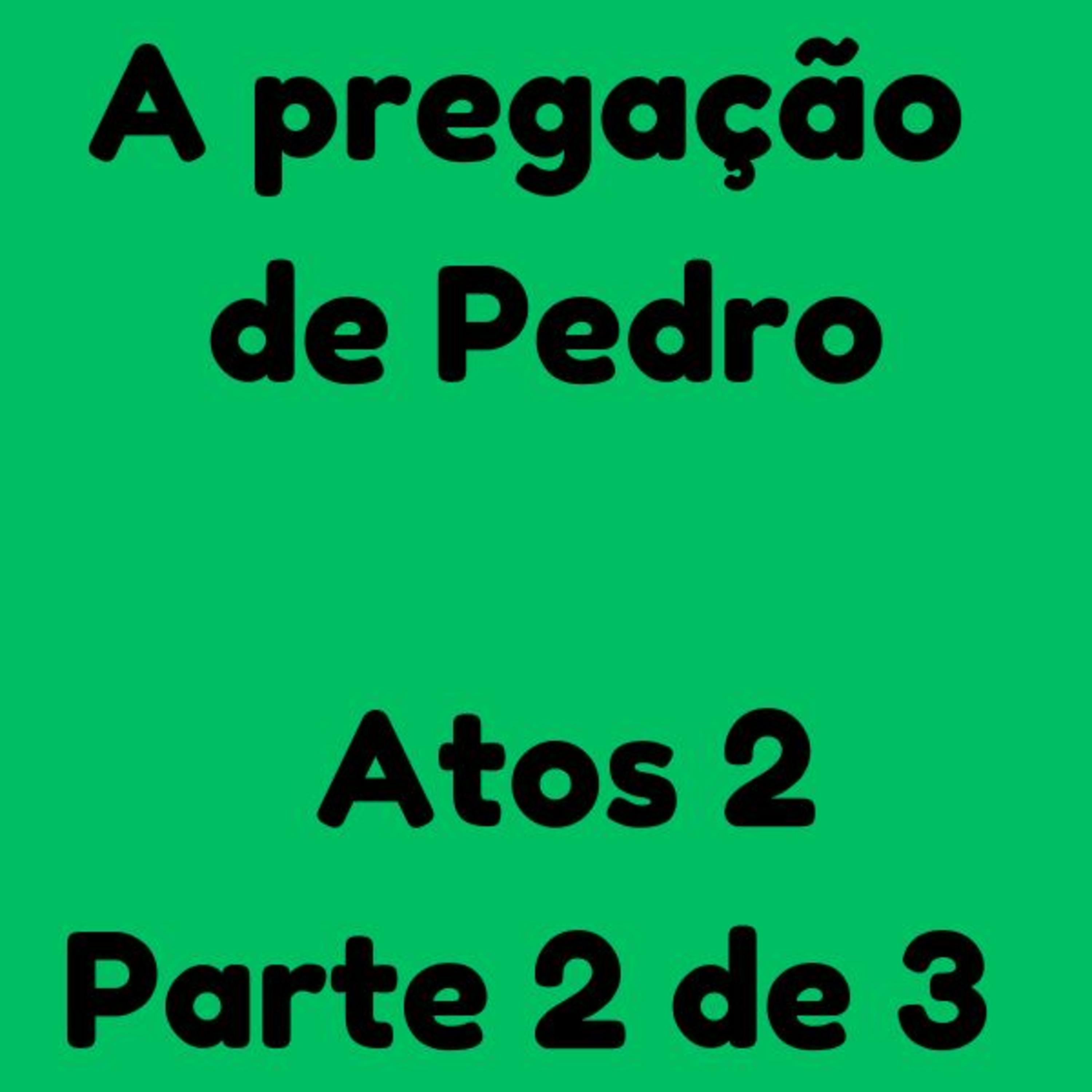 Atos 2 parte 2 de 3  episode artwork