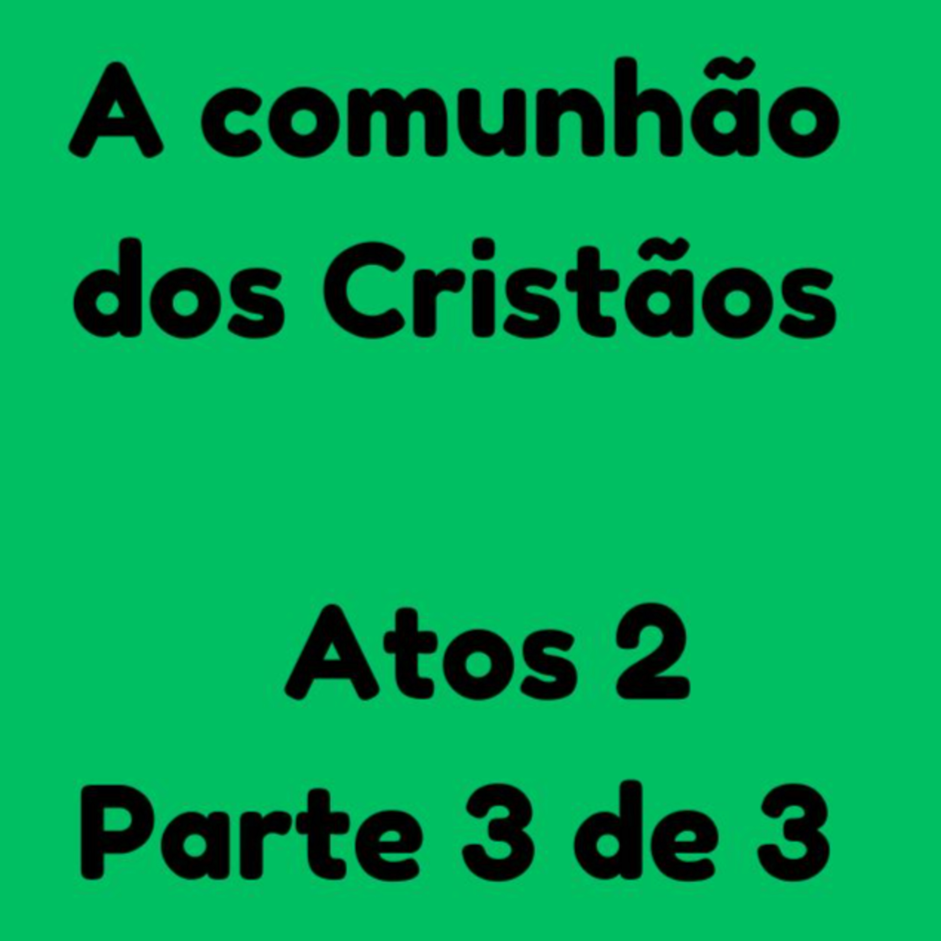 Atos 2 parte 3 de 3  episode artwork