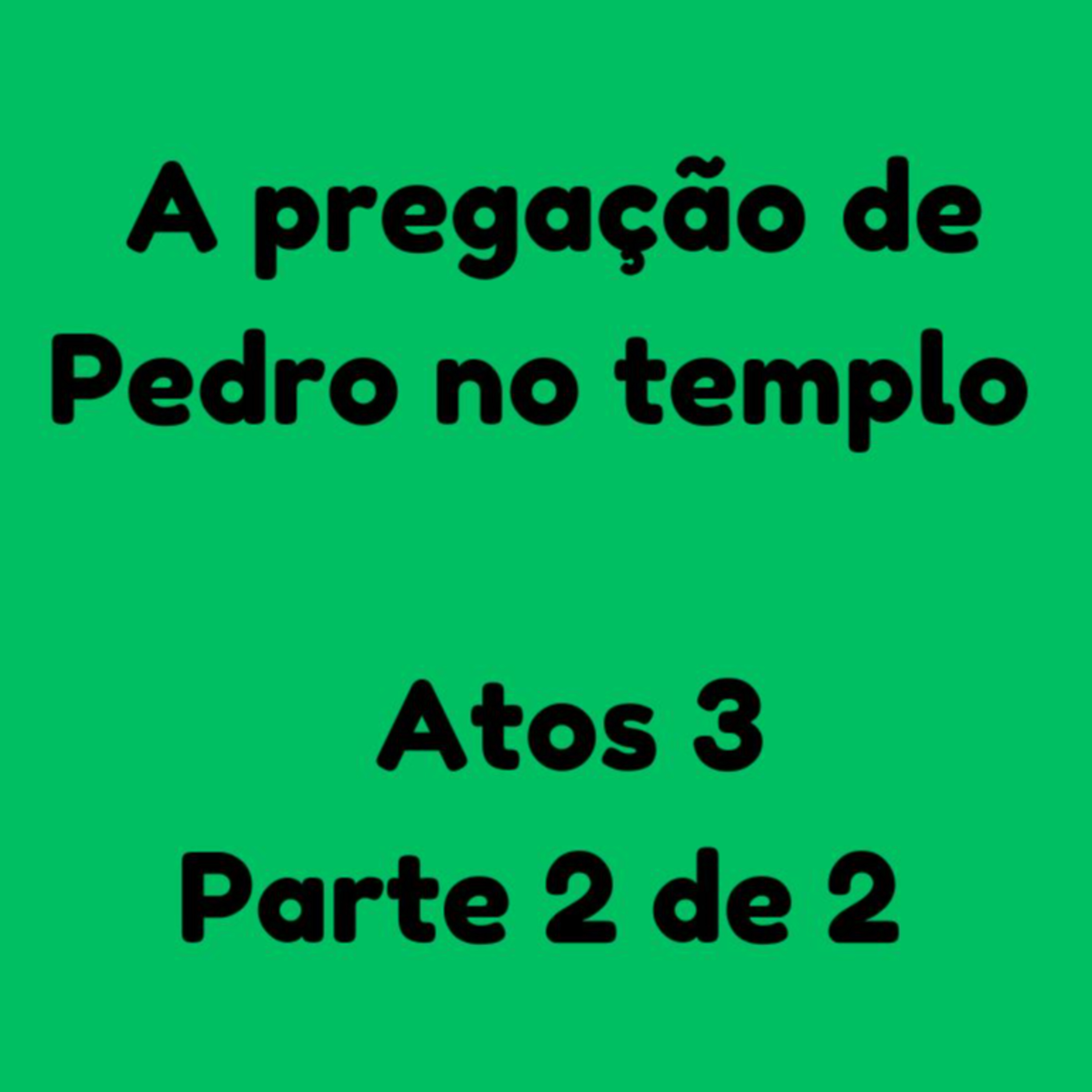 Atos 3 parte 2 de 2  episode artwork
