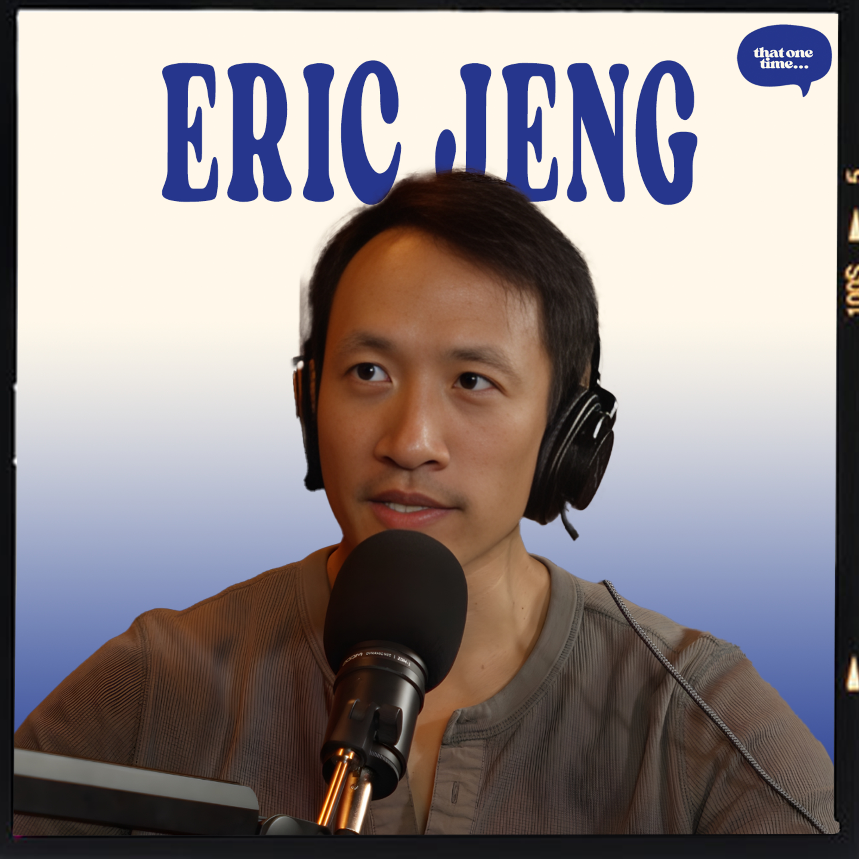 Eric Jeng | "He Wanted to Shoot Me" Lessons Learnt From Interviewed 2000 Strangers: The Homeless, Porn Stars, The Taliban, + More
