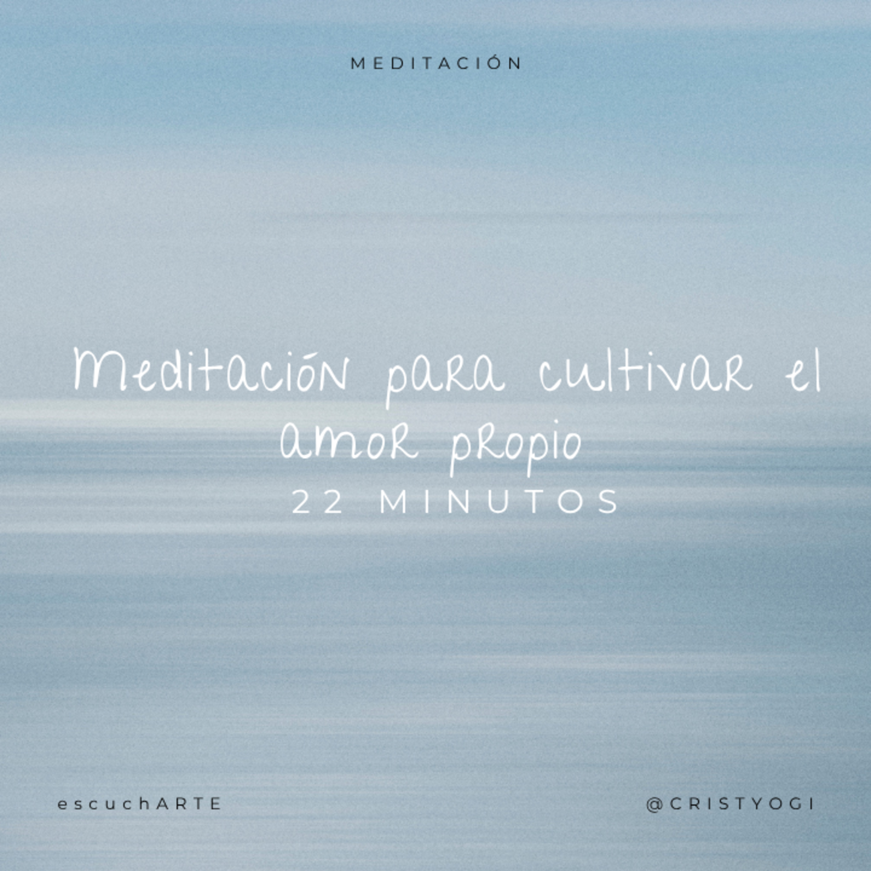 Meditación para cultivar el amor propio | 22 min