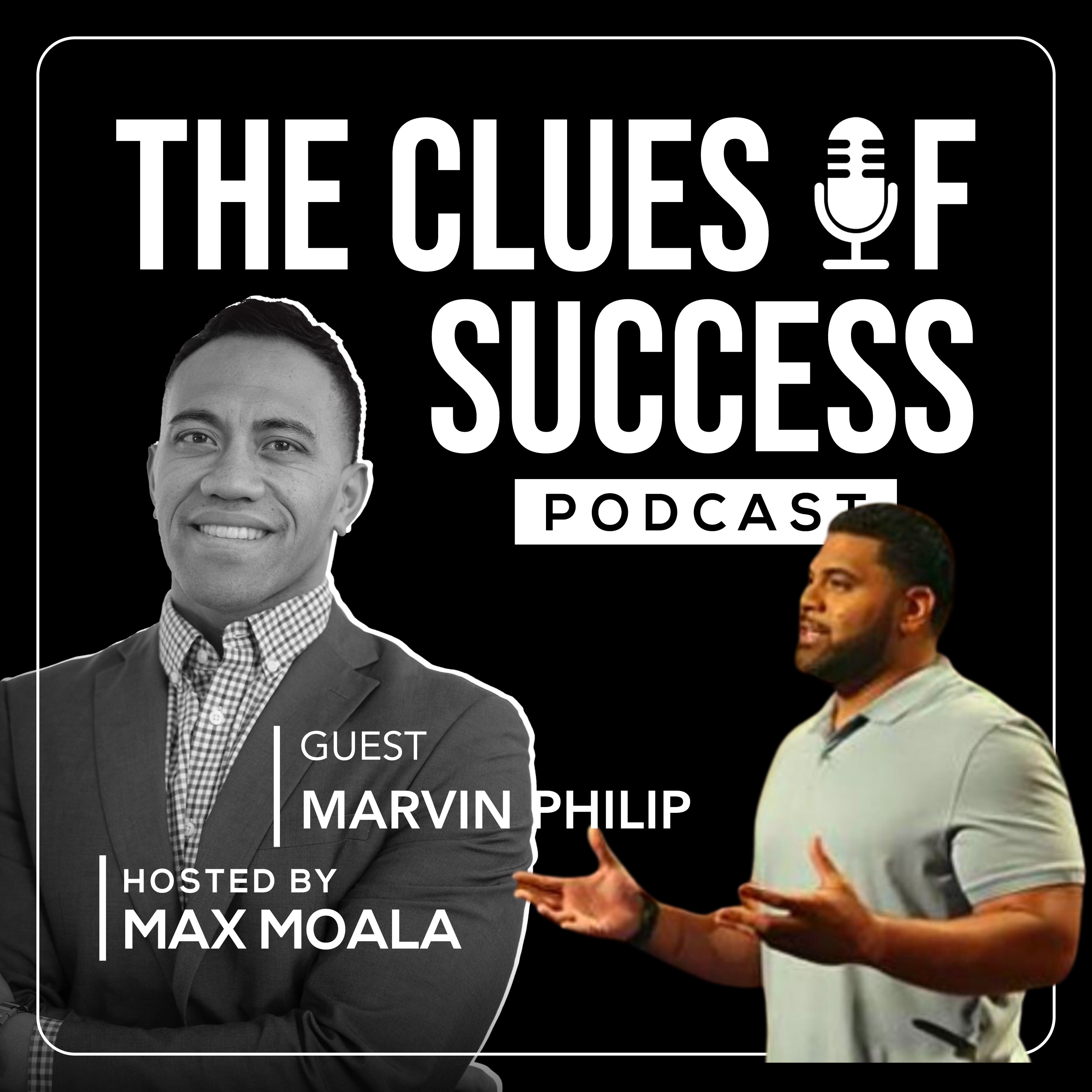 The Clues of Success Podcast Hosted by Max Moala