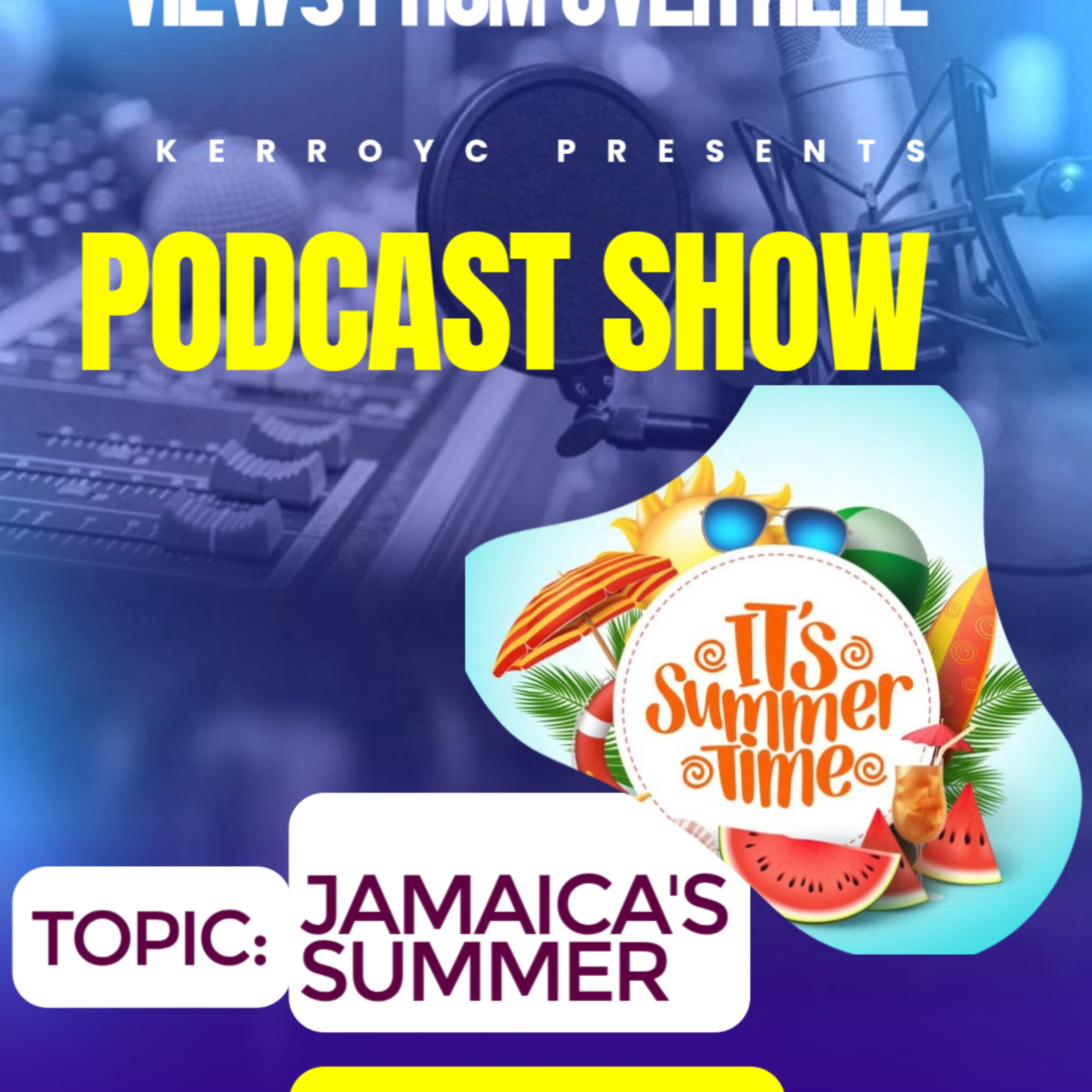 Summer Time in Jamaica episode artwork