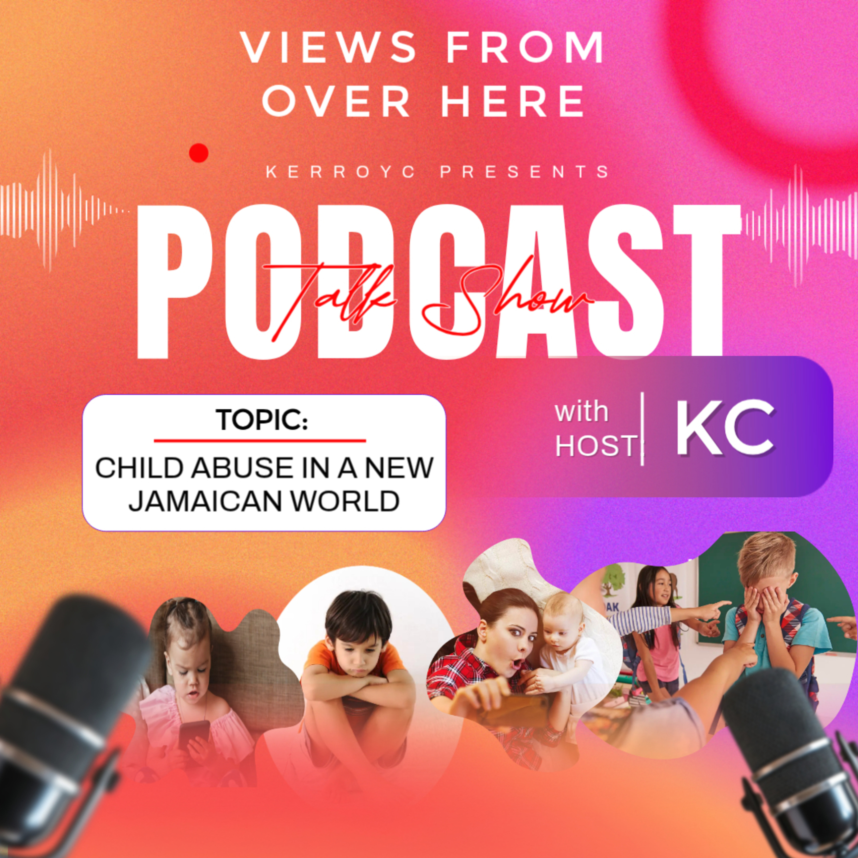 Child Abuse In A new Jamaican World episode artwork