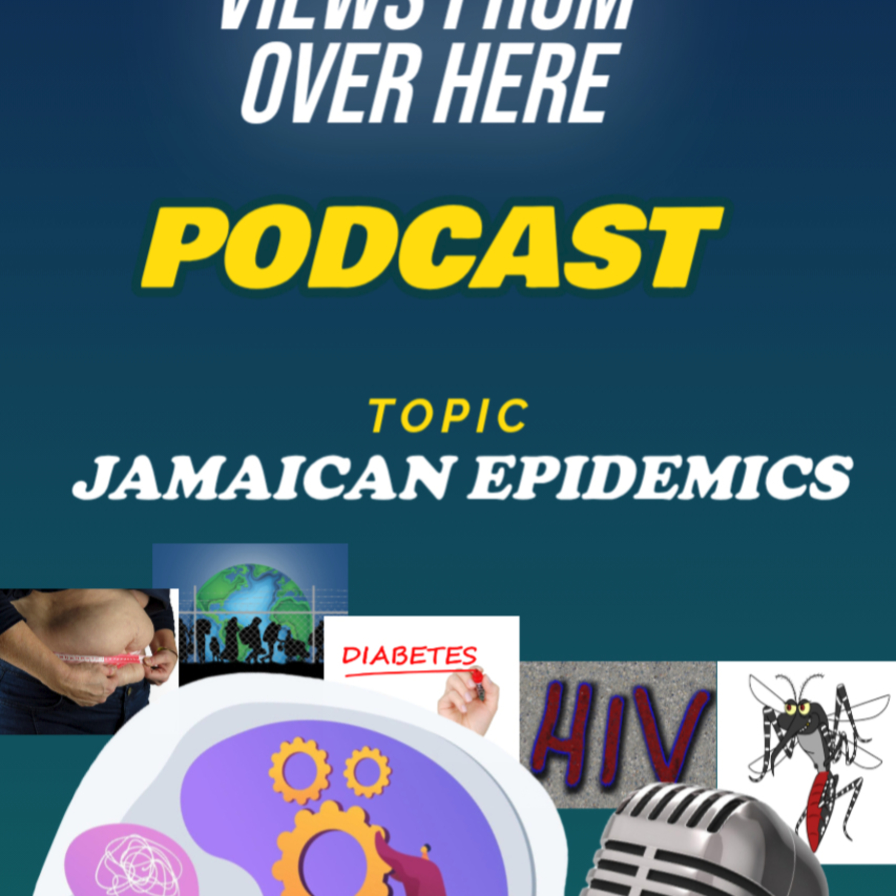 Epidemics In Jamaica episode artwork