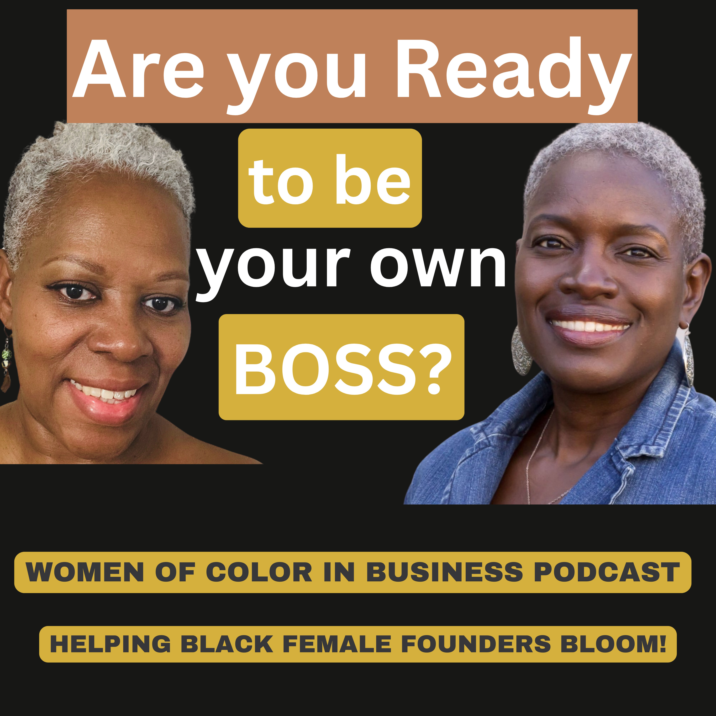 Women of Color in Business (WOCIB) - A Top Podcast for Black Women Entrepreneurs w/Radical Self-Love