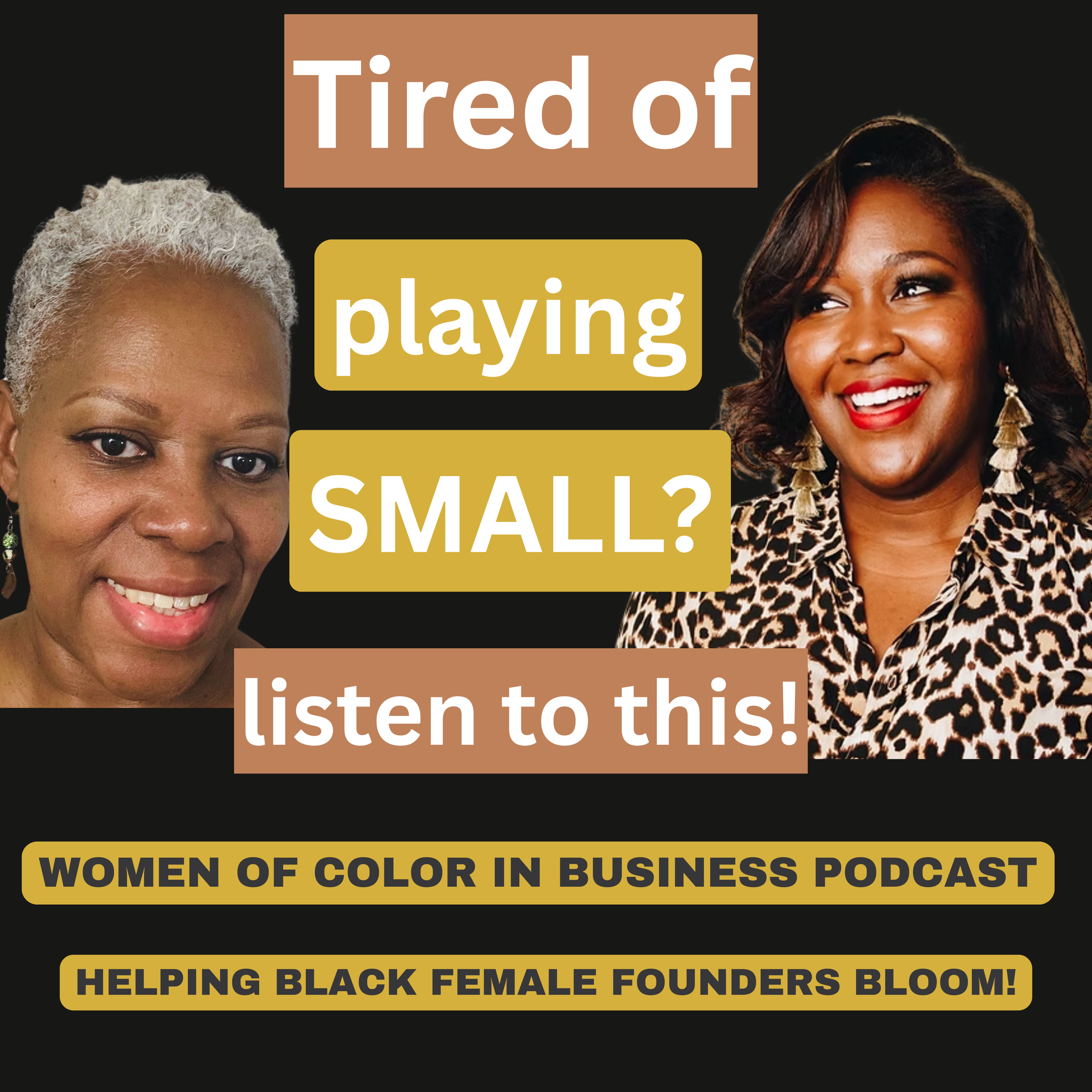 Women of Color in Business (WOCIB) - A Top Podcast for Black Women Entrepreneurs w/Radical Self-Love