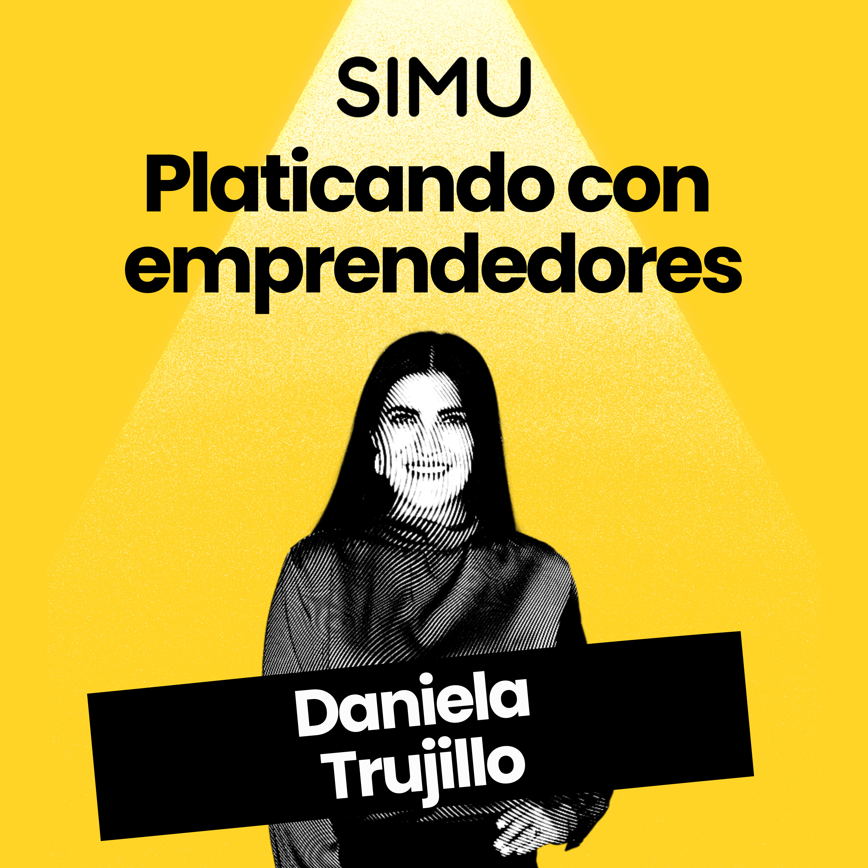 Platicando con emprendedores un podcast de SIMU