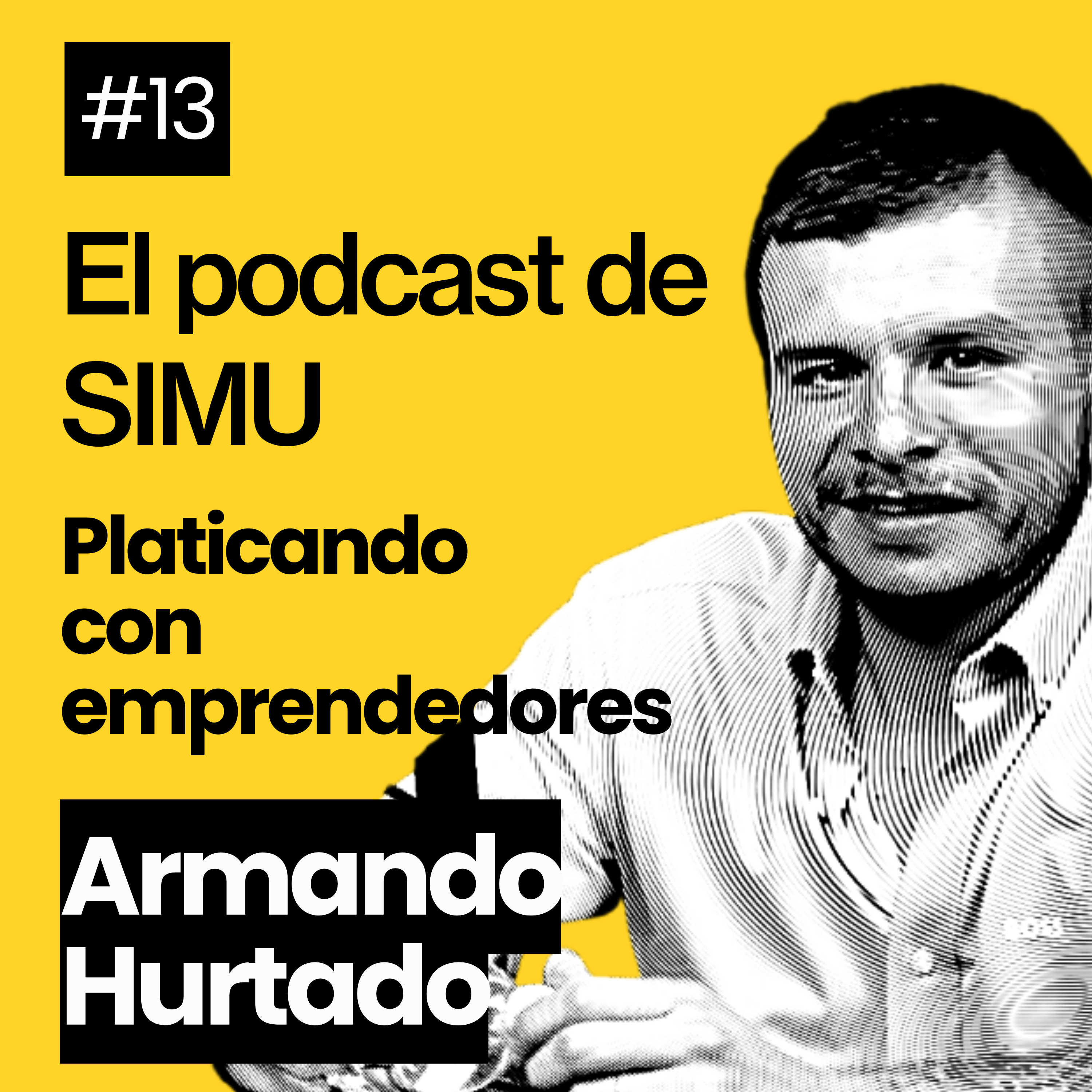 Platicando con emprendedores un podcast de SIMU