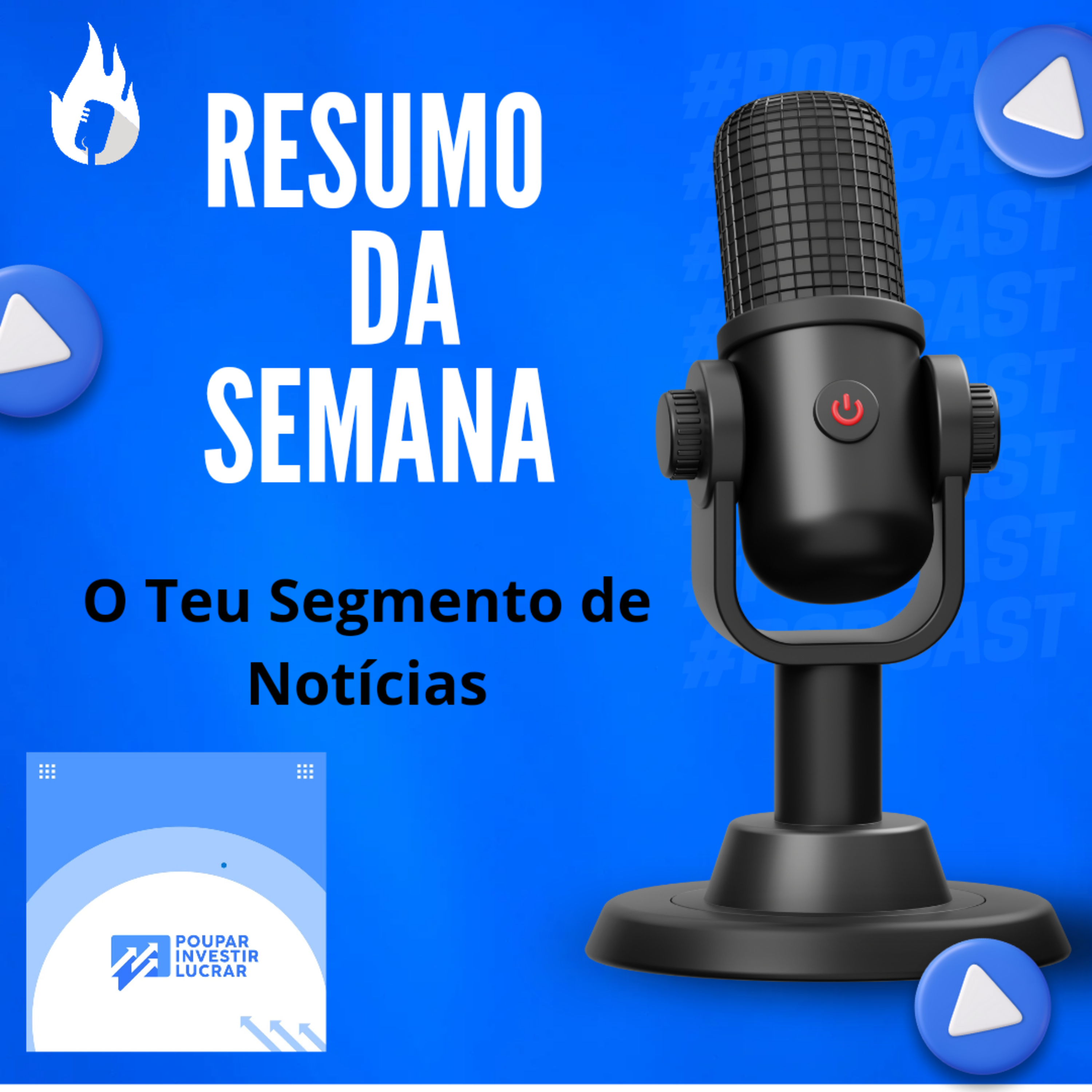 Resumo da Semana - 28 de abril a 02 de maio 2025 episode artwork