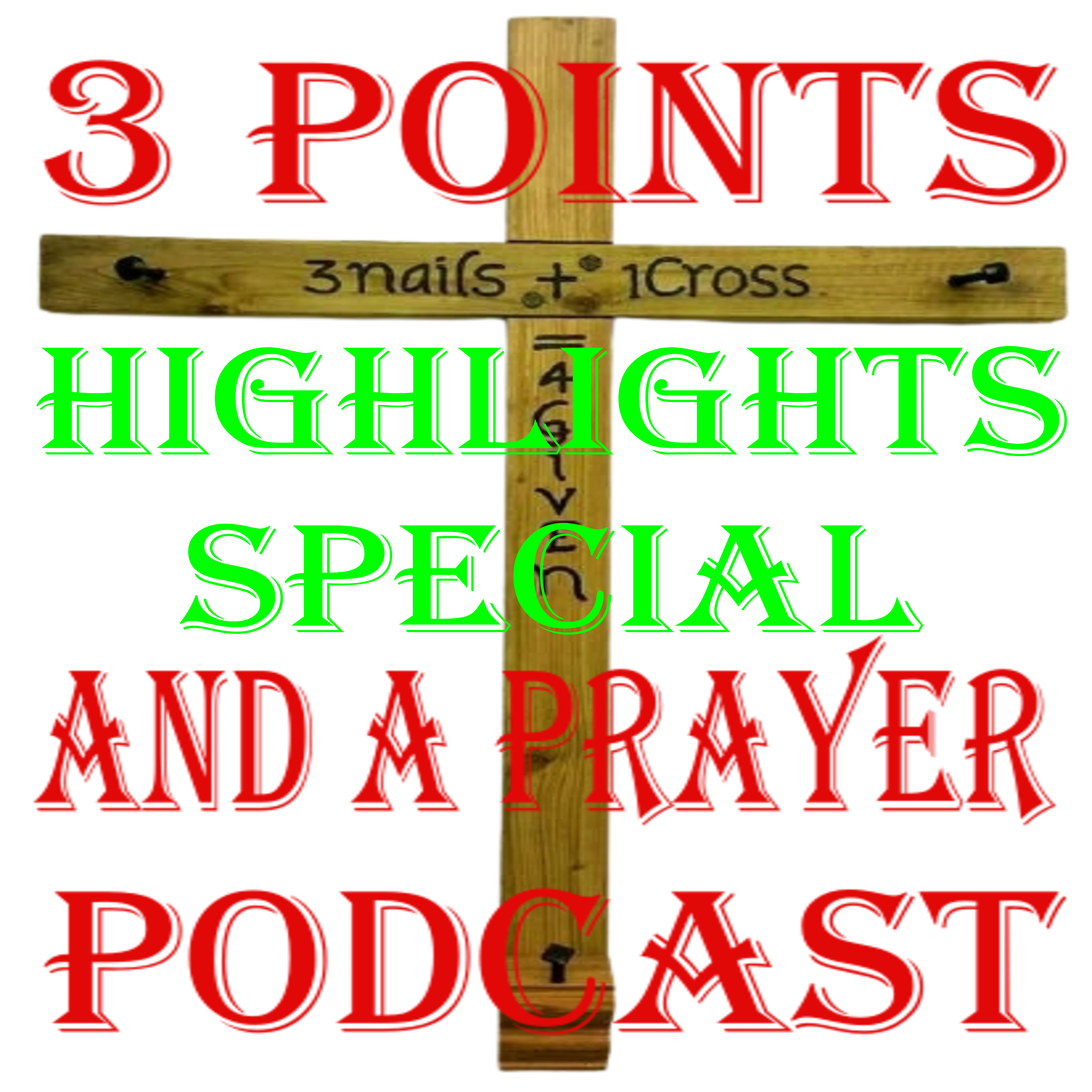 3 Points And A Prayer