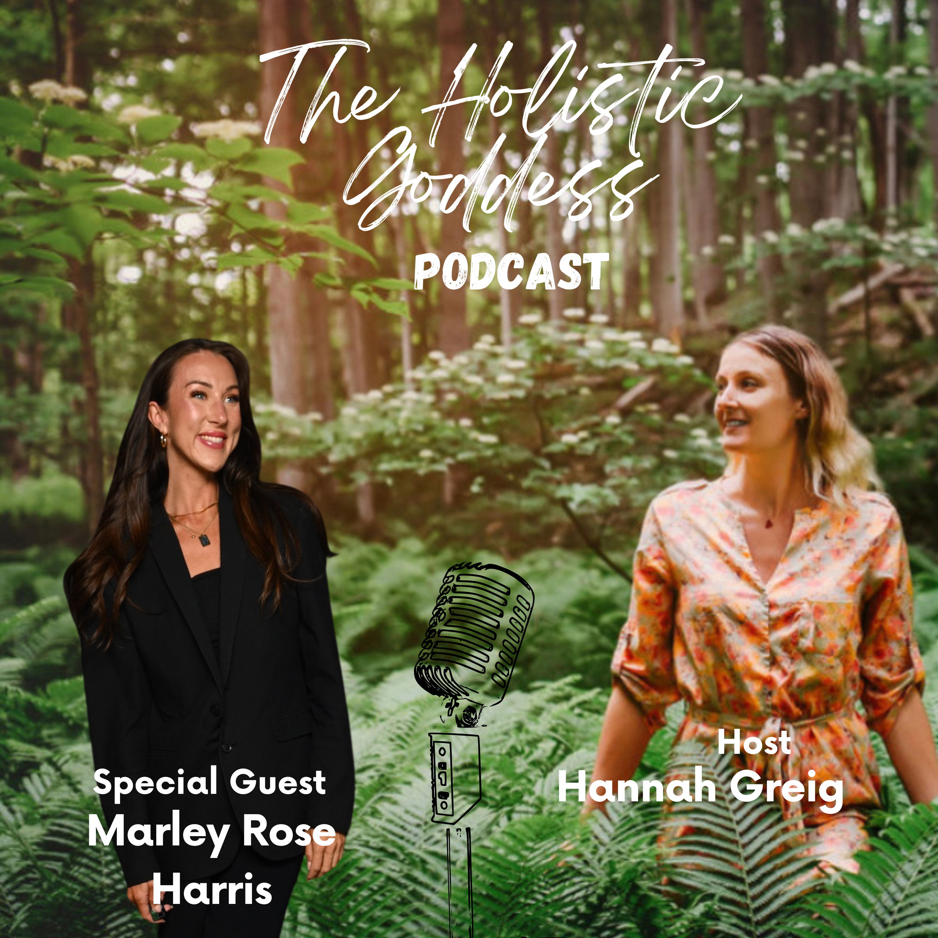 Marley Rose Harris, feminine energetics, clearing the fear and the Higher Self App episode artwork