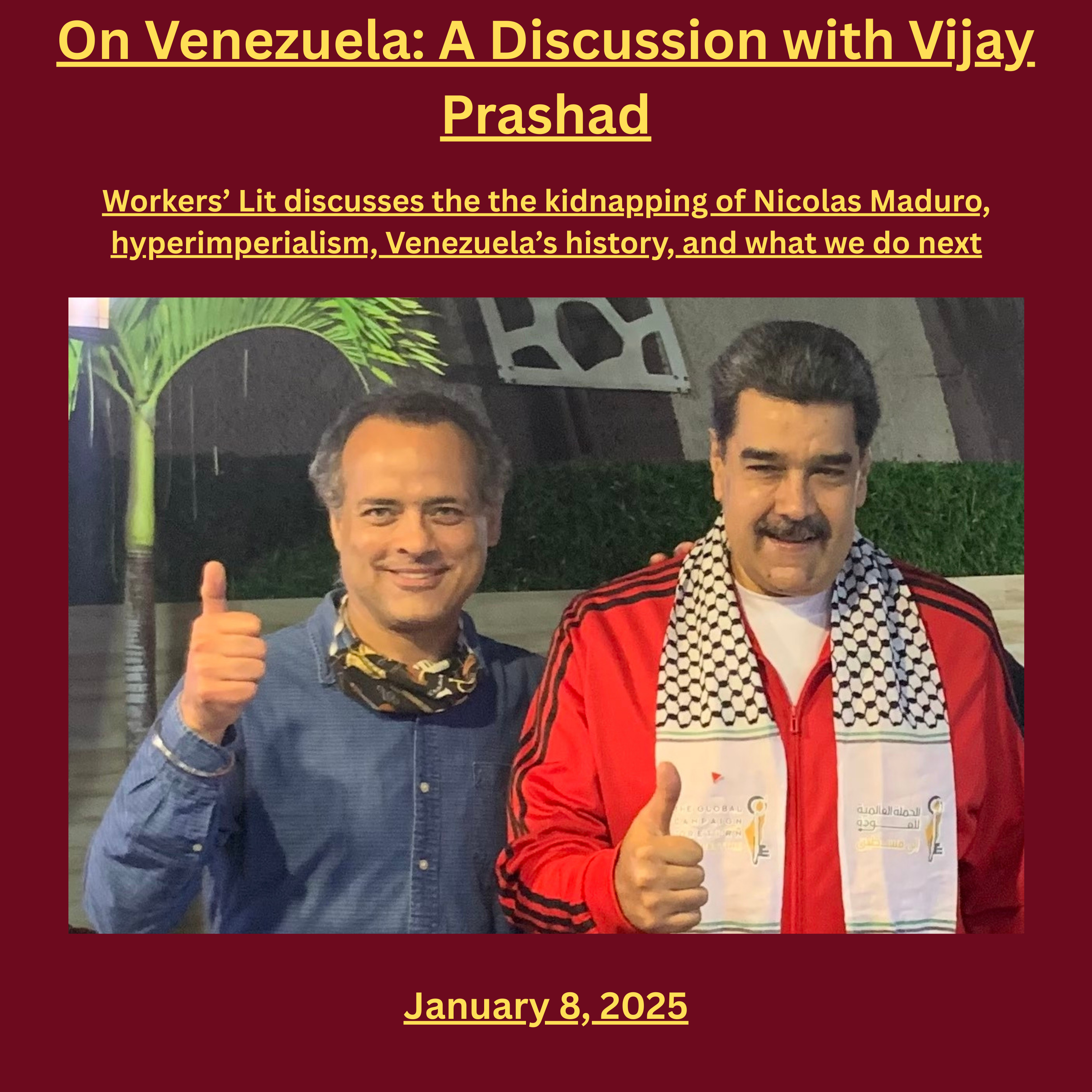 On Venezuela: A Discussion with Vijay Prashad