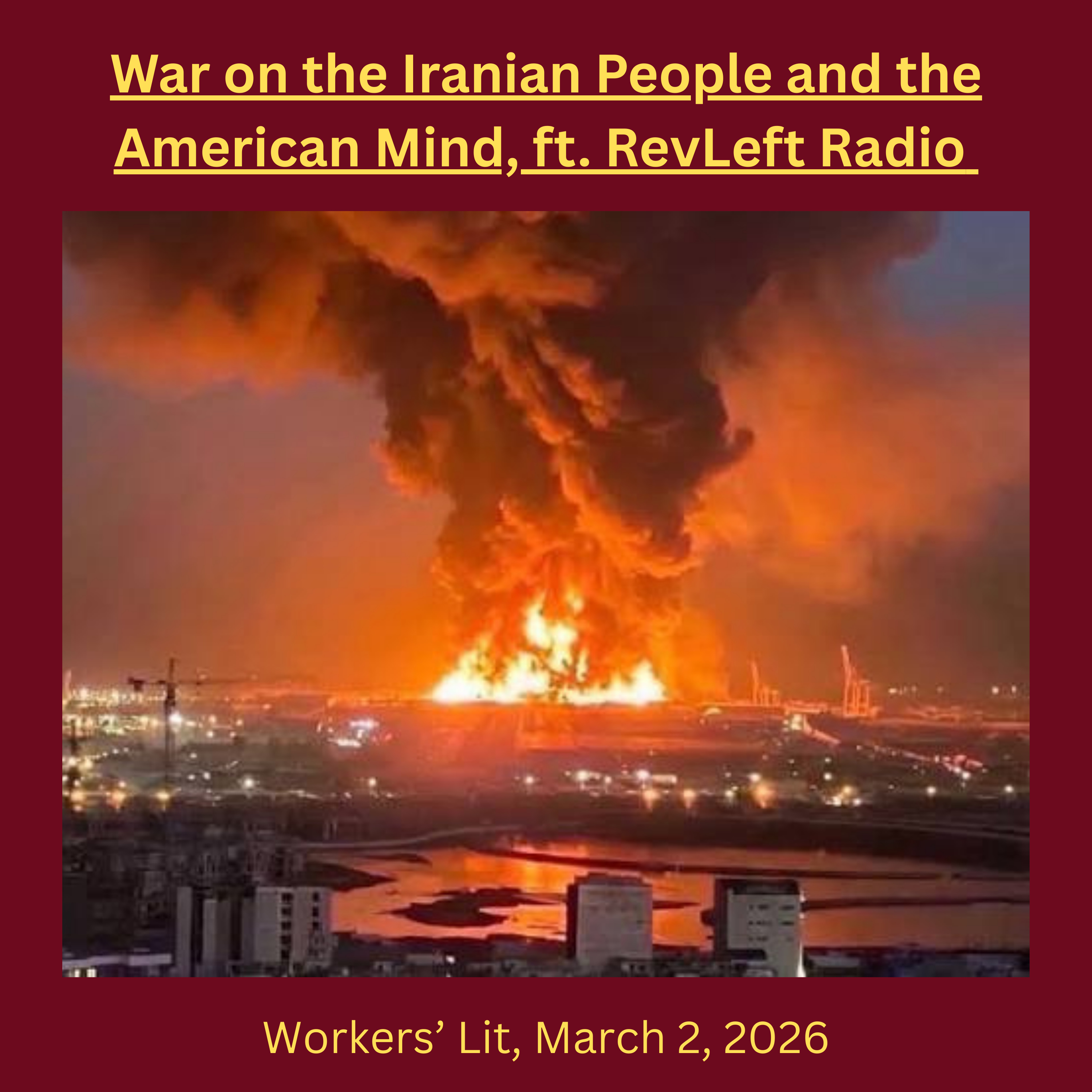 War on the Iranian People and the American Mind, ft. Rev Left Radio