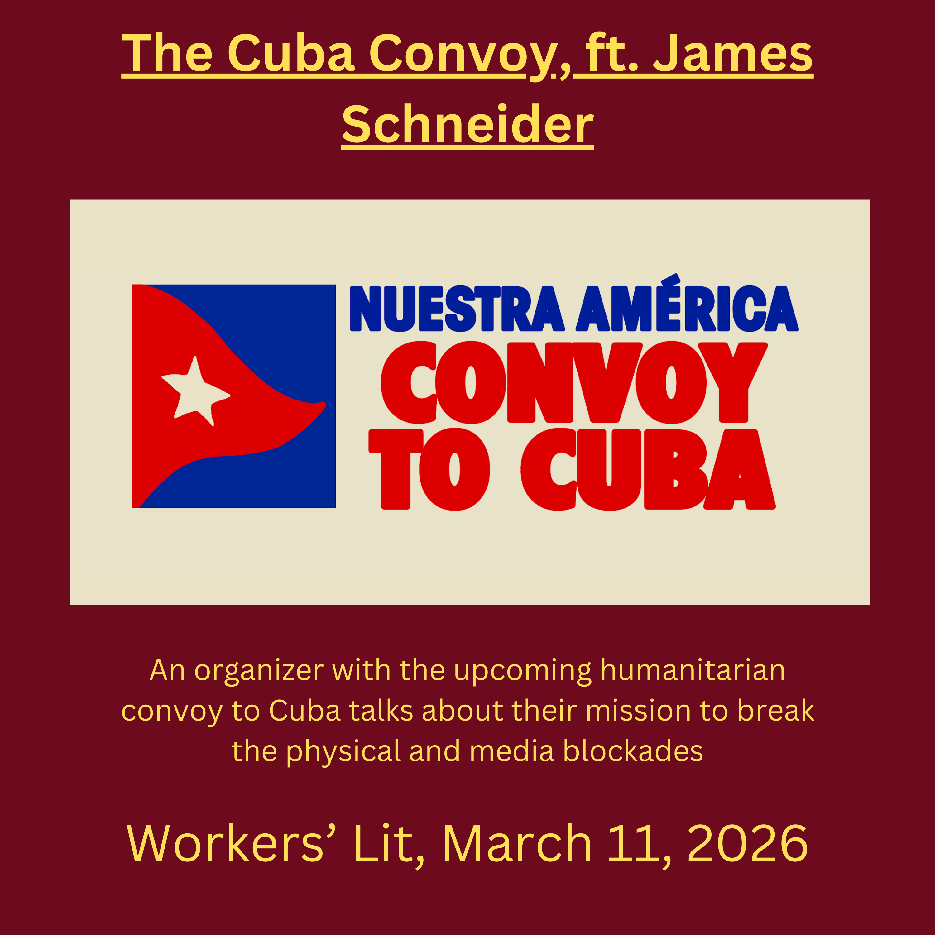 Nuestra América Convoy to Cuba, ft. James Schneider