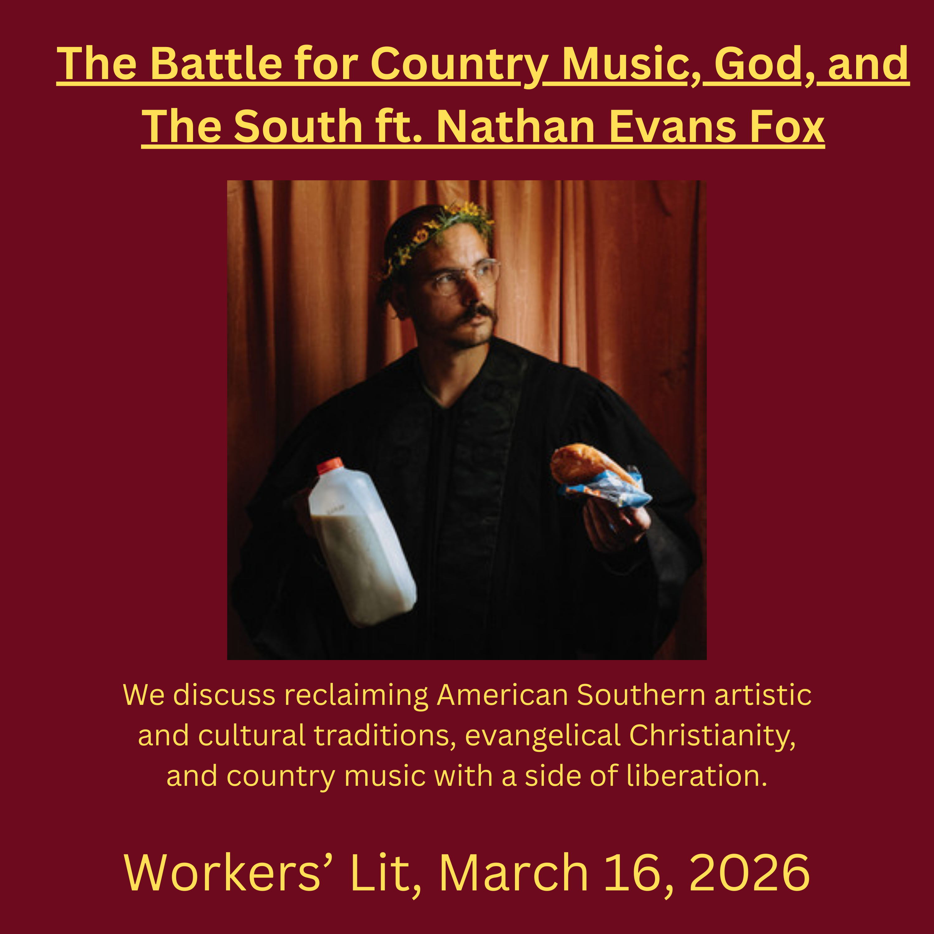 The Battle for Country Music, God, and The South ft. Nathan Evans Fox