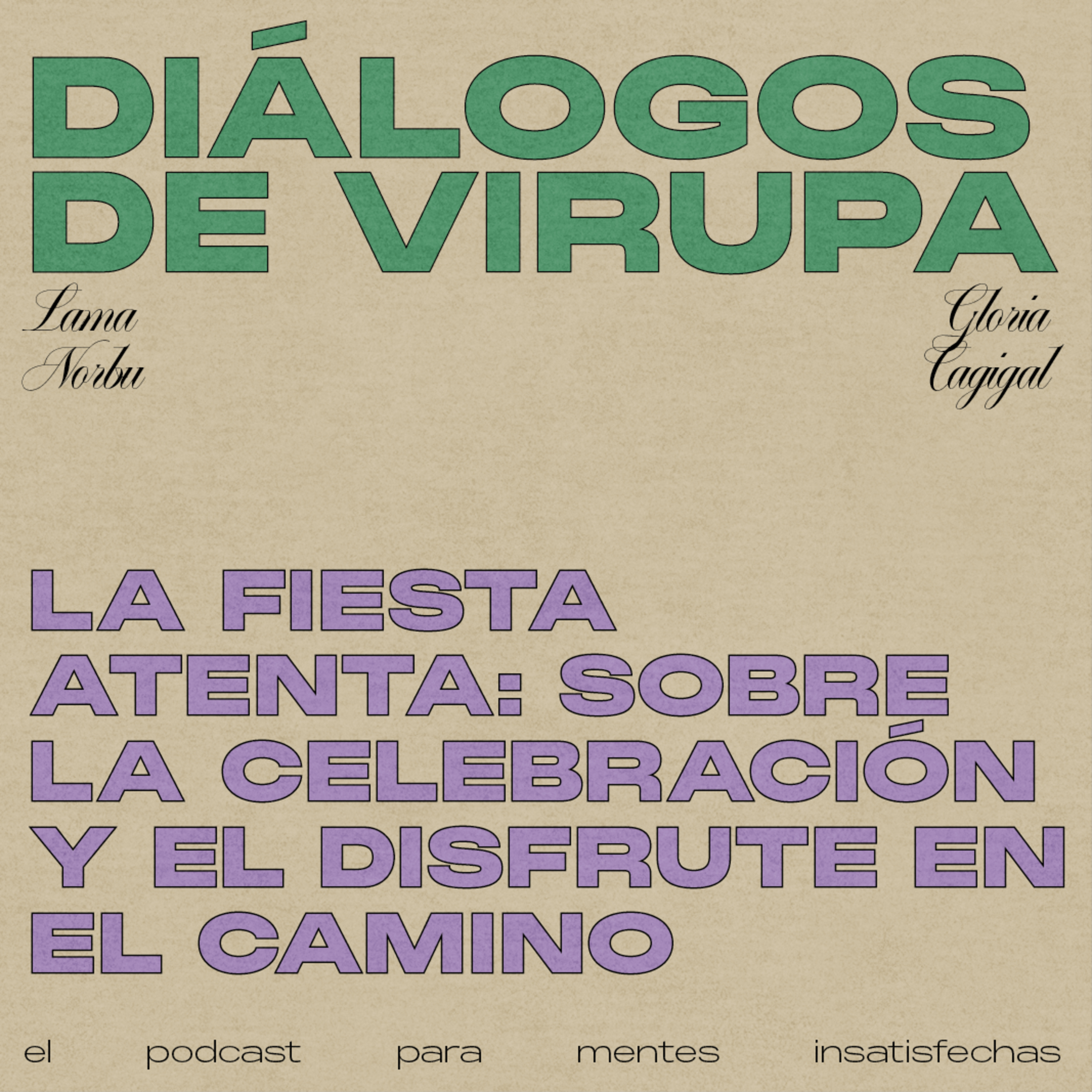 La fiesta atenta: sobre la celebración y el disfrute en el camino episode artwork
