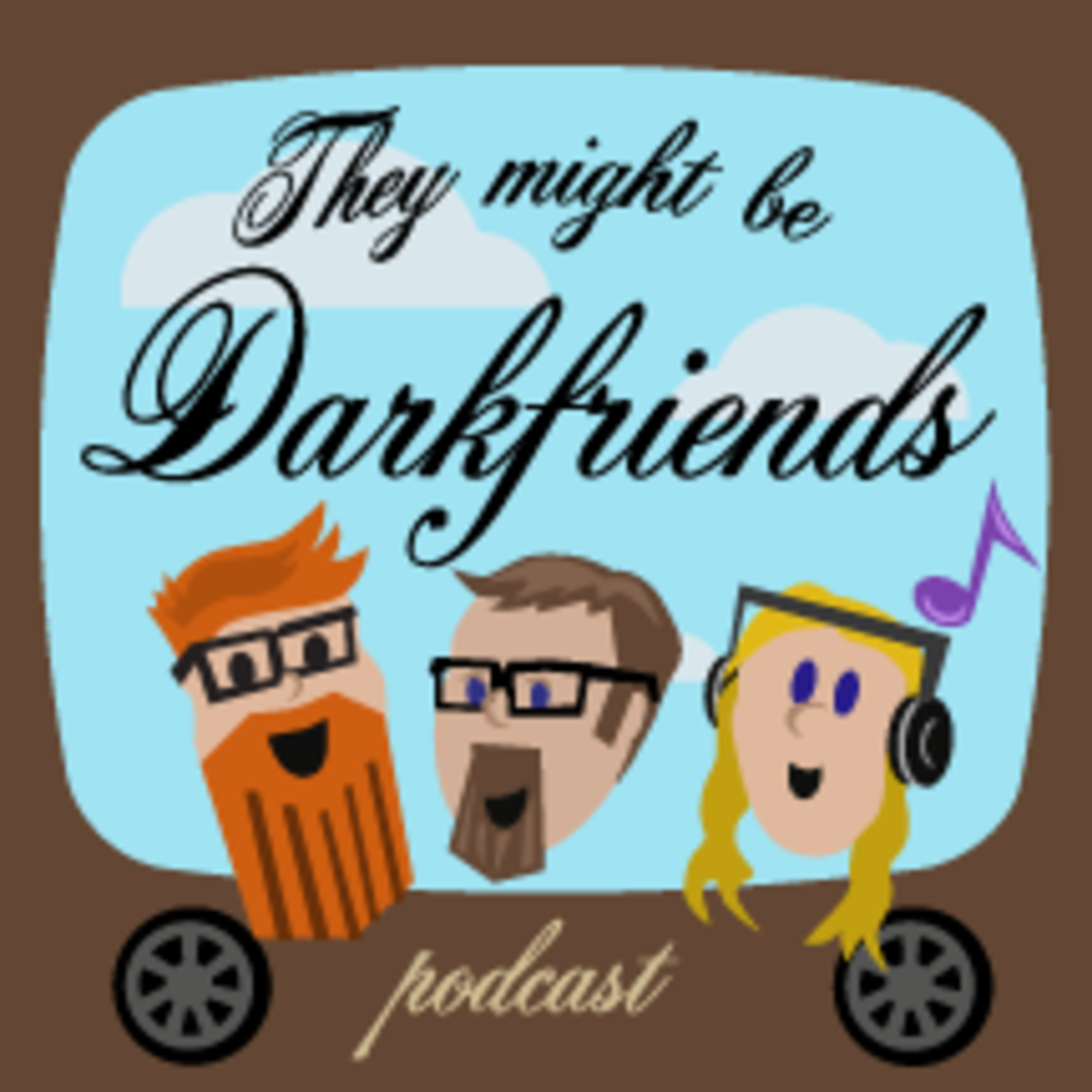 They Might Be Darkfriends - Revealing the Mysteries and Stories Behind the Wheel of Time Fandom