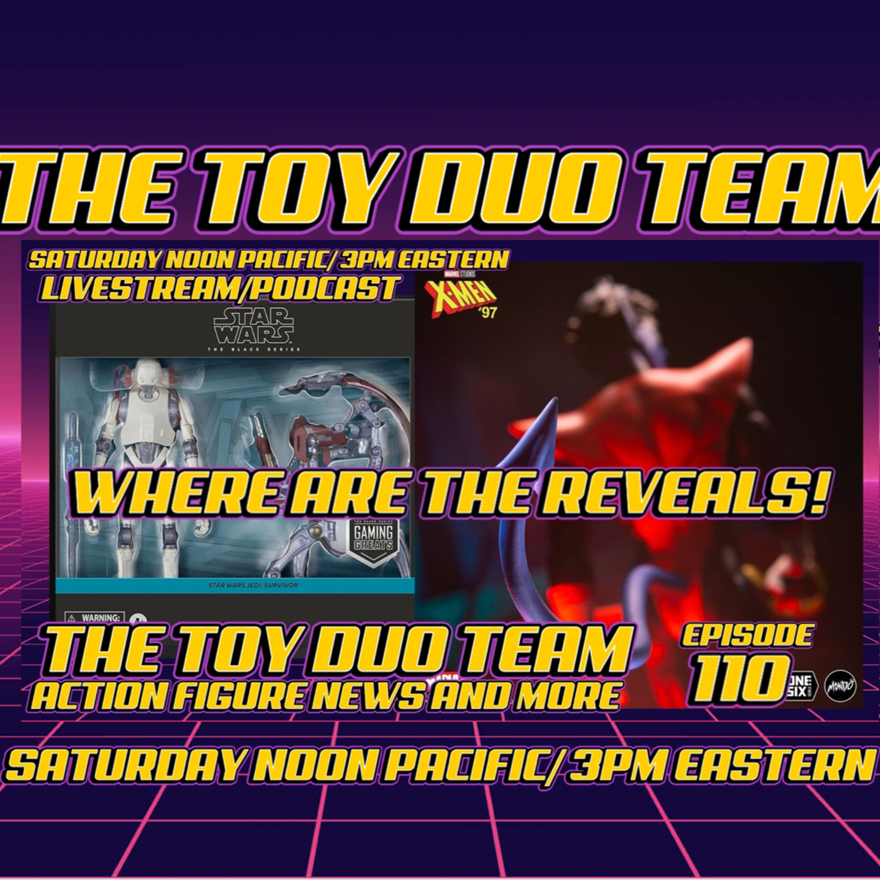 Where are the Reveals! Toy Duo Team E 110: Action Figure toy TV and Movie News! episode artwork