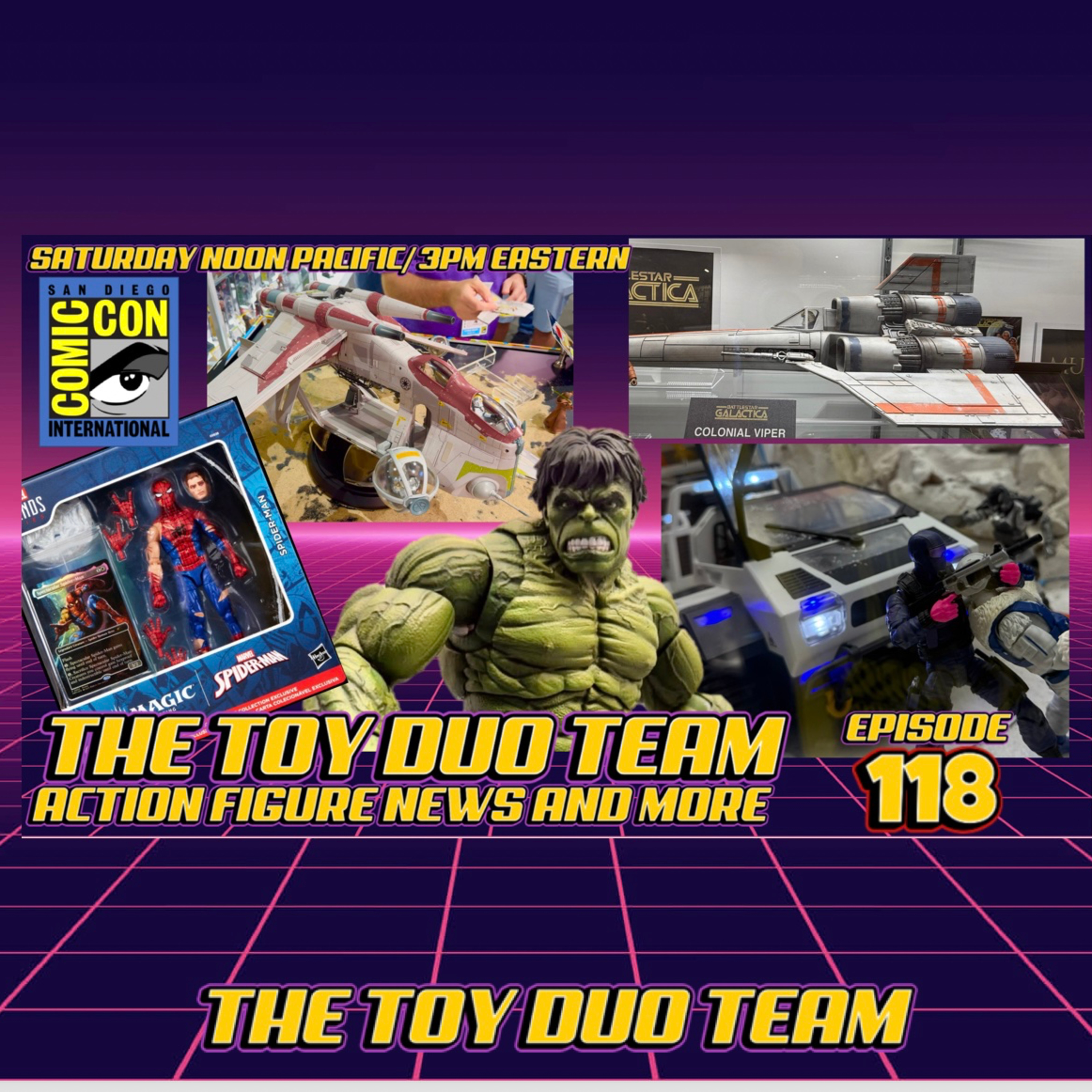 SDCC REVEALS! The Toy Duo Team E118: Action Figure Movie TV NEWS and MORE! episode artwork