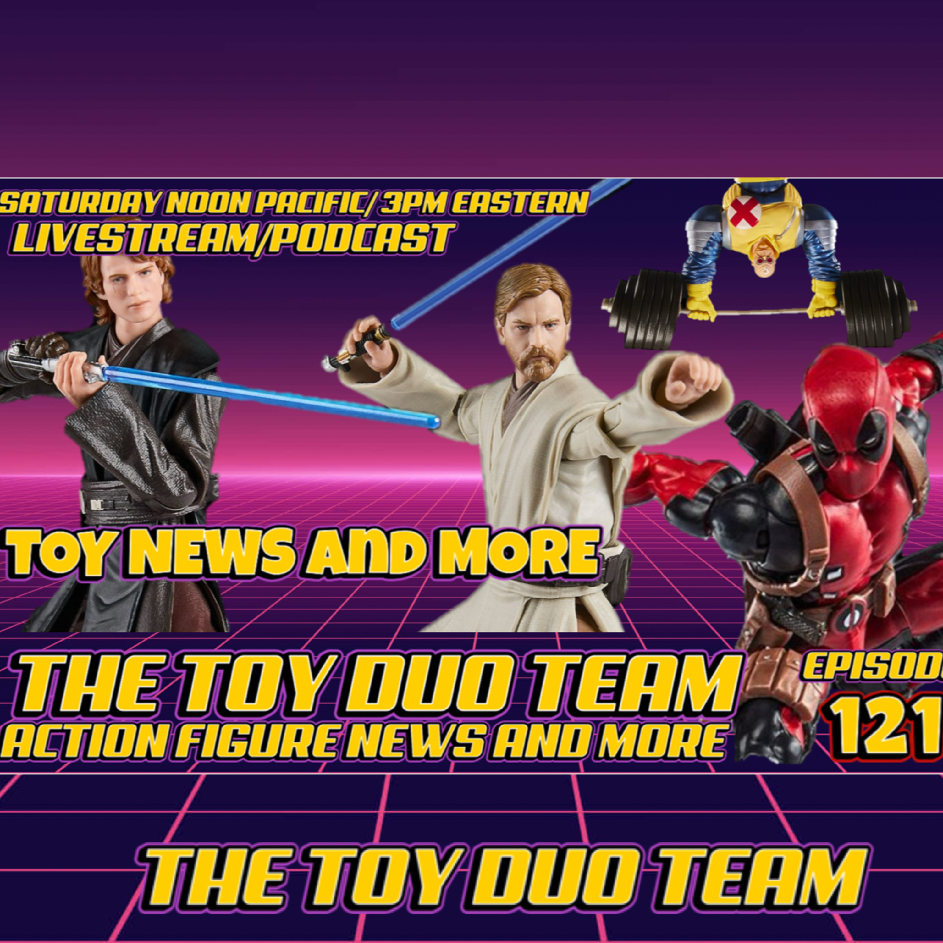 HASLAB LAAT NEWS! THE TOY DUO TEAM E:121 ACTION FIGURE TOY NEWS AND MORE! episode artwork