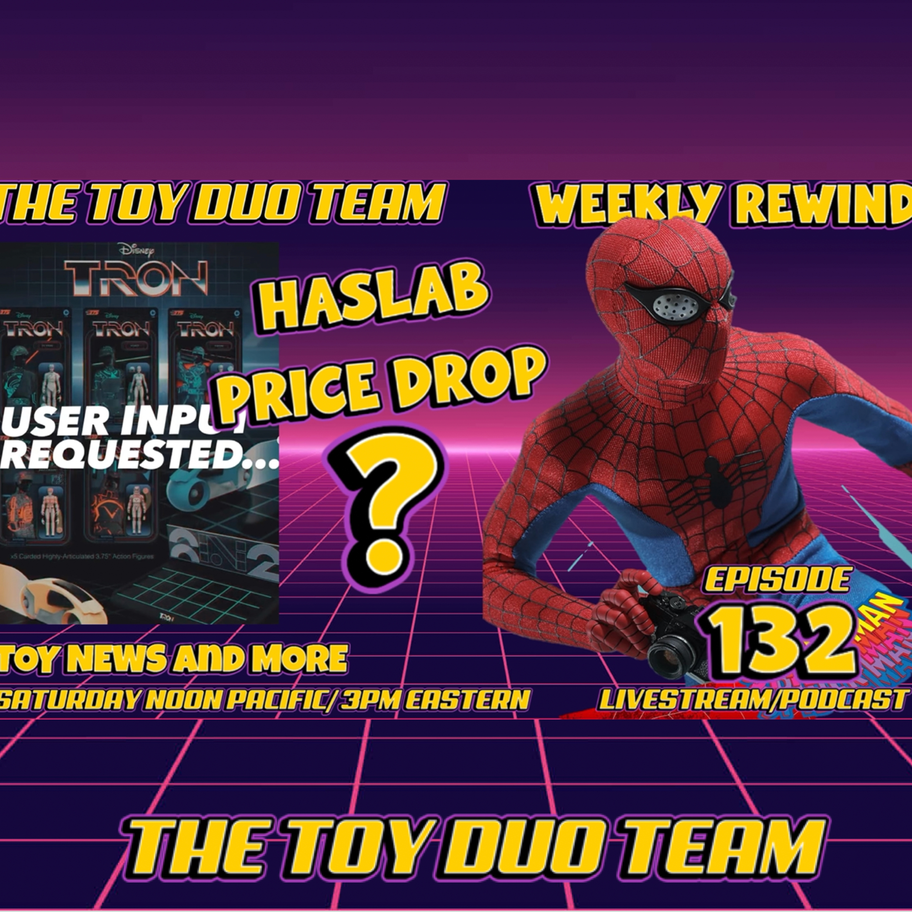 HASLAB PRICE CUT? The TOY DUO TEAM E: 132 Action figure, toy TV and movie news! episode artwork