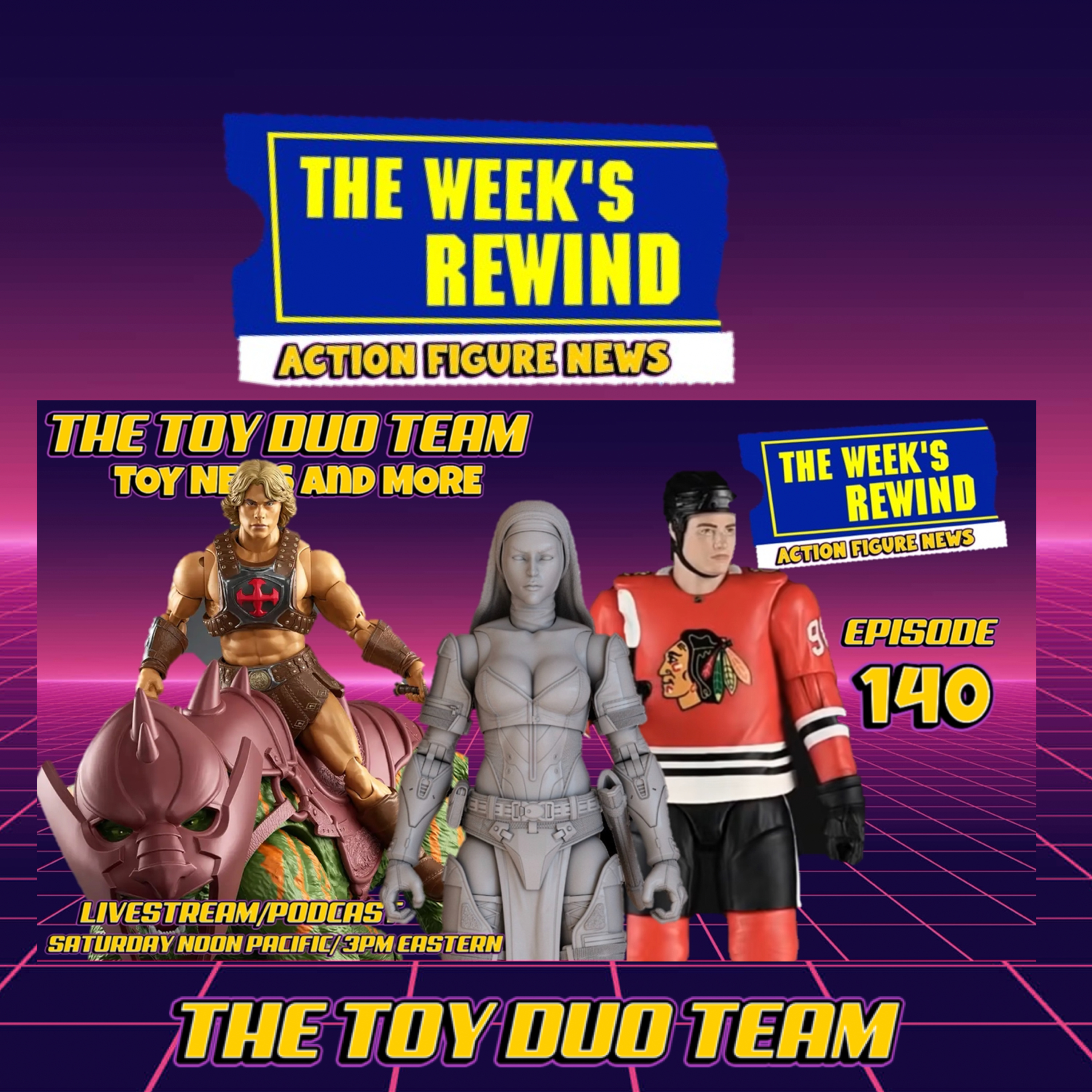 Mattel Week and MOTU! The Toy Duo team E 140 Action Figure Toy TV Movie news and weekly rewind episode artwork