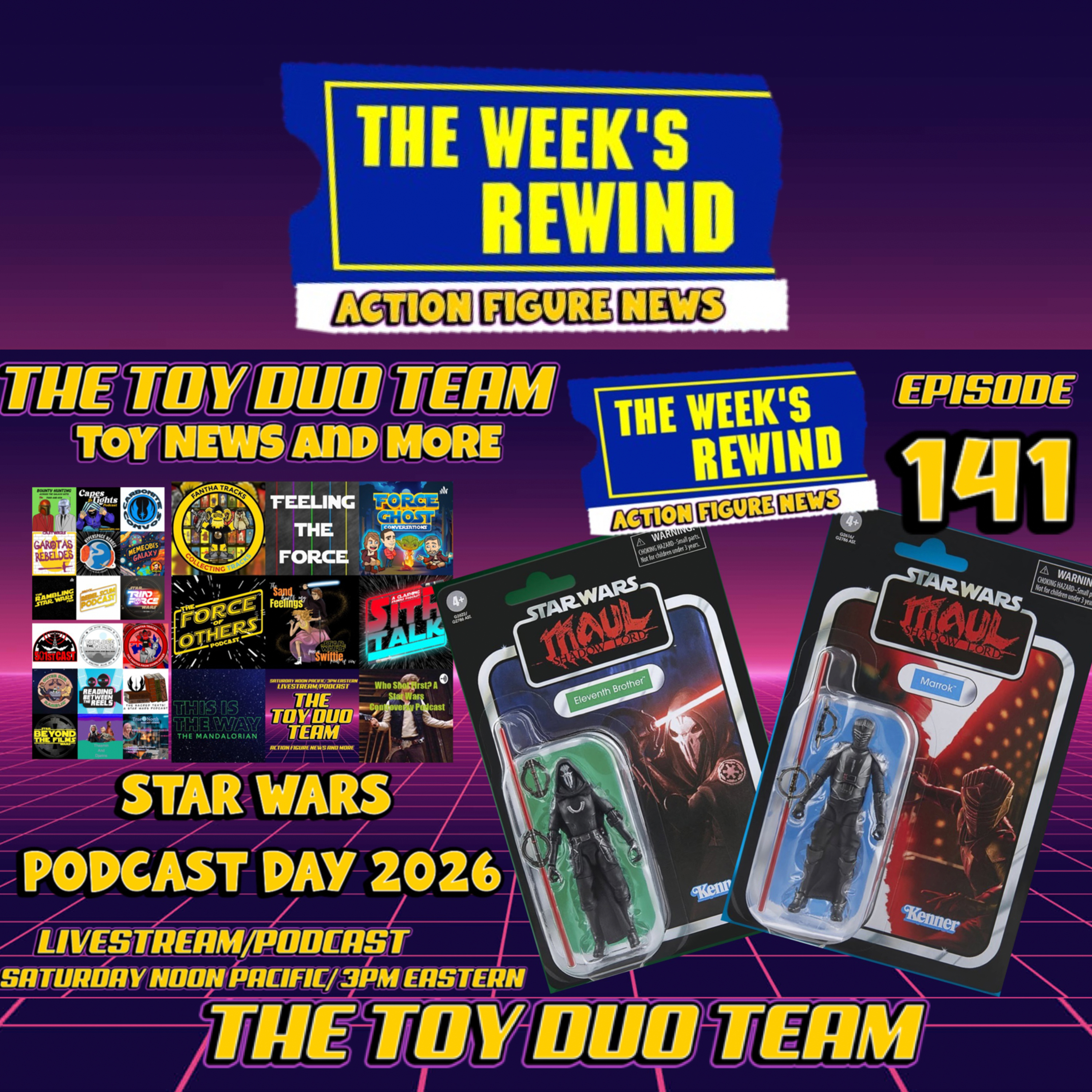 STAR WARS IS BACK! THE TOY DUO TEAM E 141 ACTION FIGURE WEEKLY REWIND & TOY NEWS MOVIES #SWPD2026 episode artwork