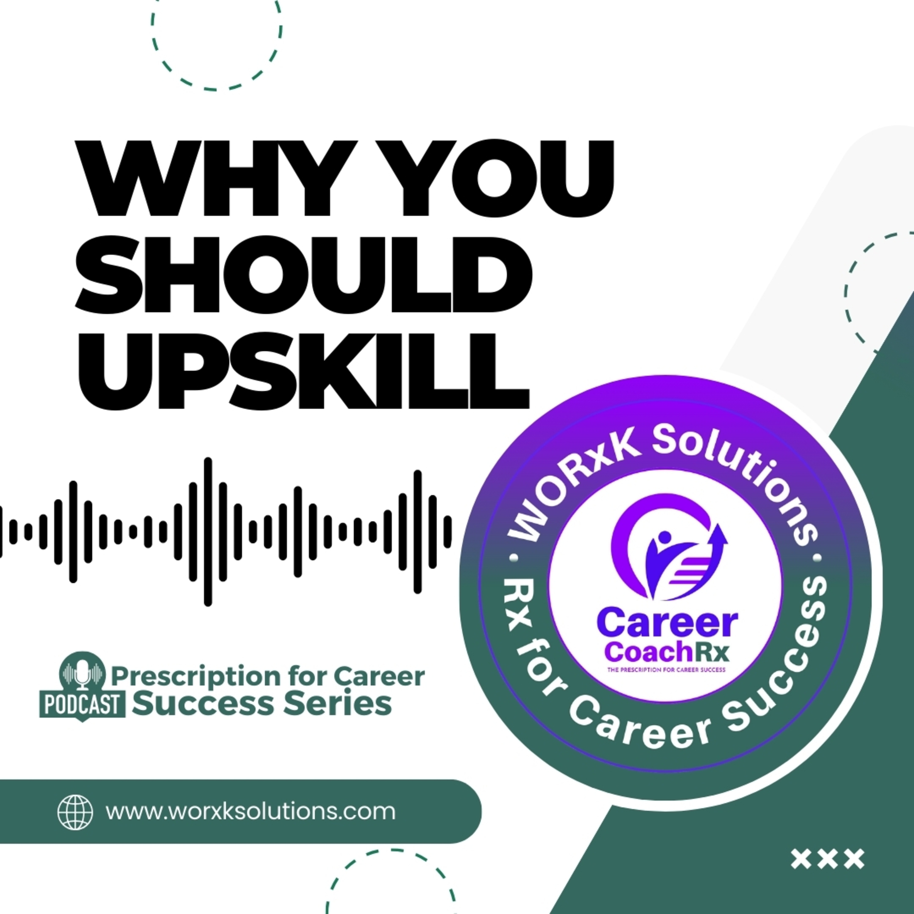 The WORxK Solutions Podcast