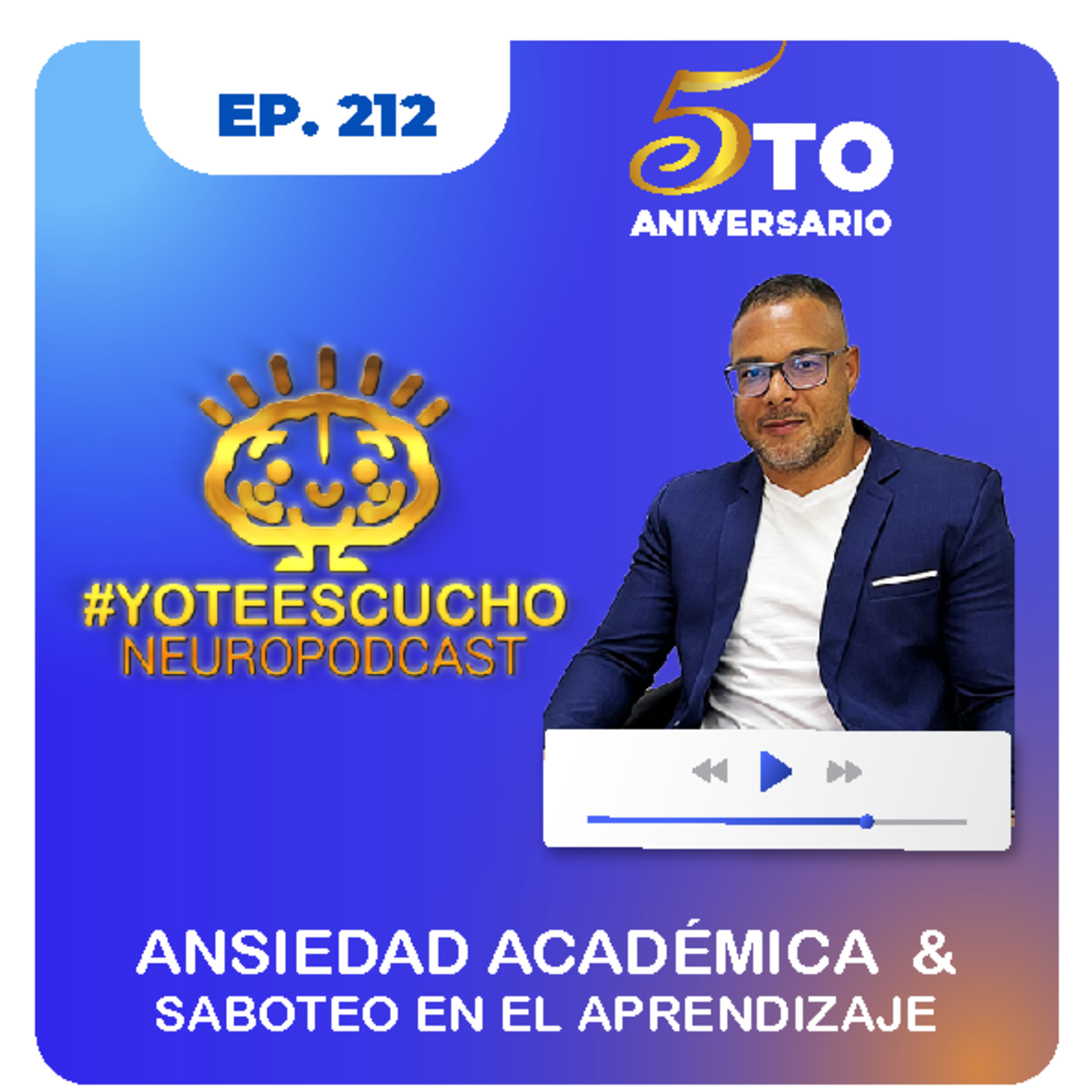𝗖𝗢𝗡𝗘𝗫𝗜𝗢́𝗡 𝗘𝗡𝗧𝗥𝗘 𝗔𝗡𝗦𝗜𝗘𝗗𝗔𝗗 & 𝗥𝗘𝗡𝗗𝗜𝗠𝗜𝗘𝗡𝗧𝗢 𝗔𝗖𝗔𝗗𝗘́𝗠𝗜𝗖𝗢 | 𝗘𝗽𝗶𝘀𝗼𝗱𝗶𝗼 𝟮𝟭𝟮 - 𝗬𝗼𝗧𝗲𝗘𝘀𝗰𝘂𝗰𝗵𝗼🎧 episode artwork