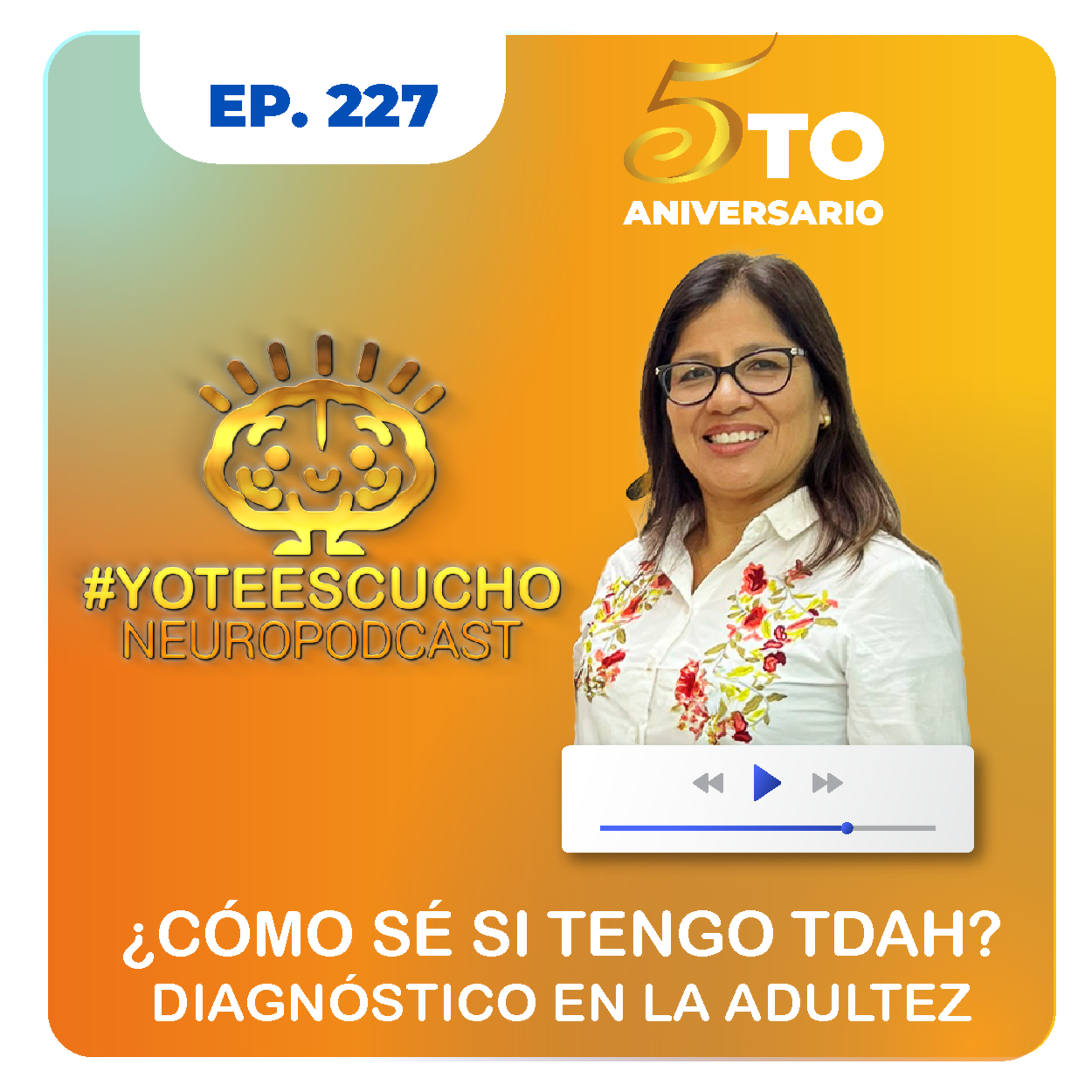 𝗖𝗢́𝗠𝗢 𝗦𝗘 𝗗𝗜𝗔𝗚𝗡𝗢𝗦𝗧𝗜𝗖𝗔 𝗘𝗟 𝗧𝗗𝗔𝗛 𝗘𝗡 𝗔𝗗𝗨𝗟𝗧𝗢𝗦 | 𝗘𝗽𝗶𝘀𝗼𝗱𝗶𝗼 𝟮𝟮𝟳 - 𝗬𝗼𝗧𝗲𝗘𝘀𝗰𝘂𝗰𝗵𝗼🎧 episode artwork