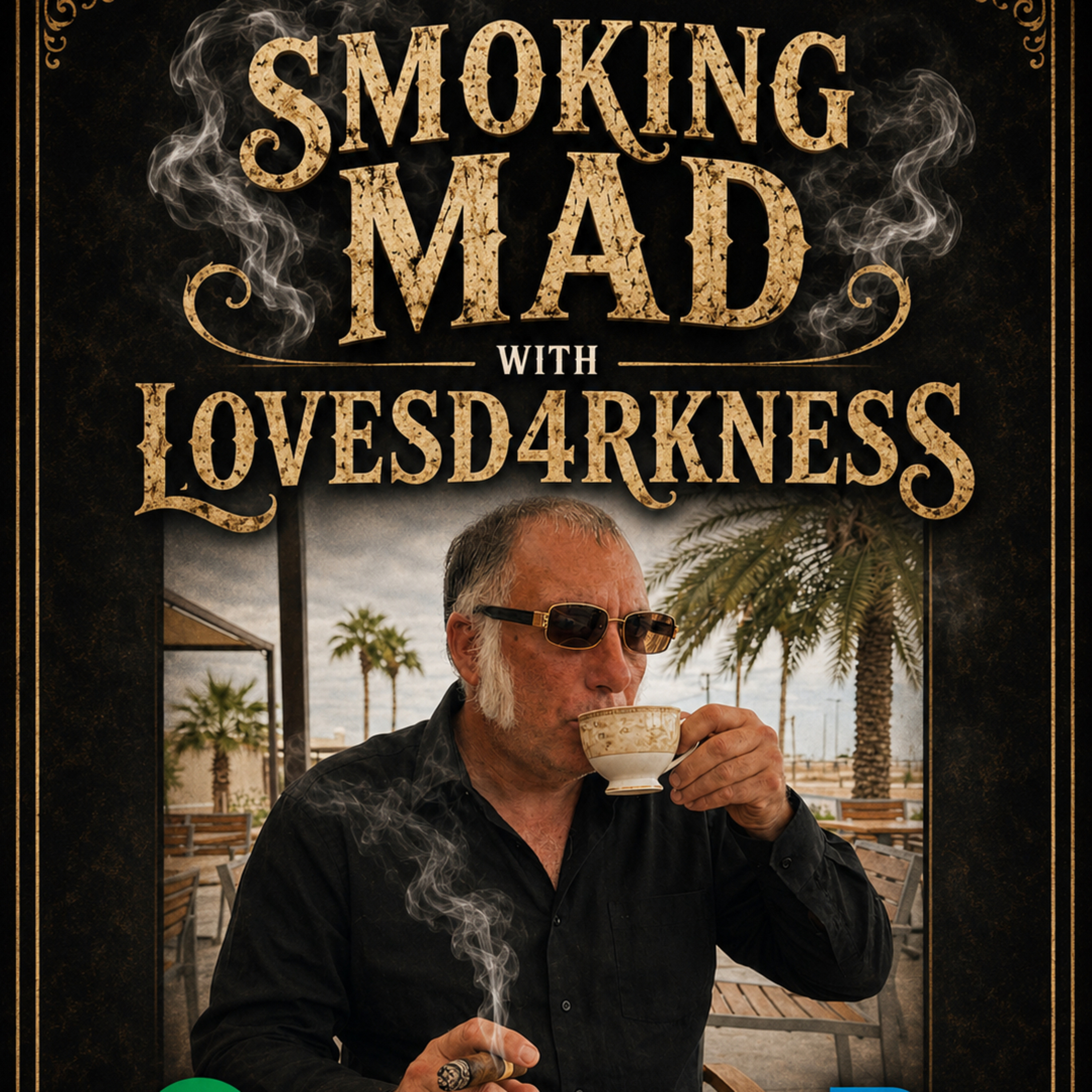 [S5 EP 881] Smoking Mad with Lovesd4rkness episode artwork