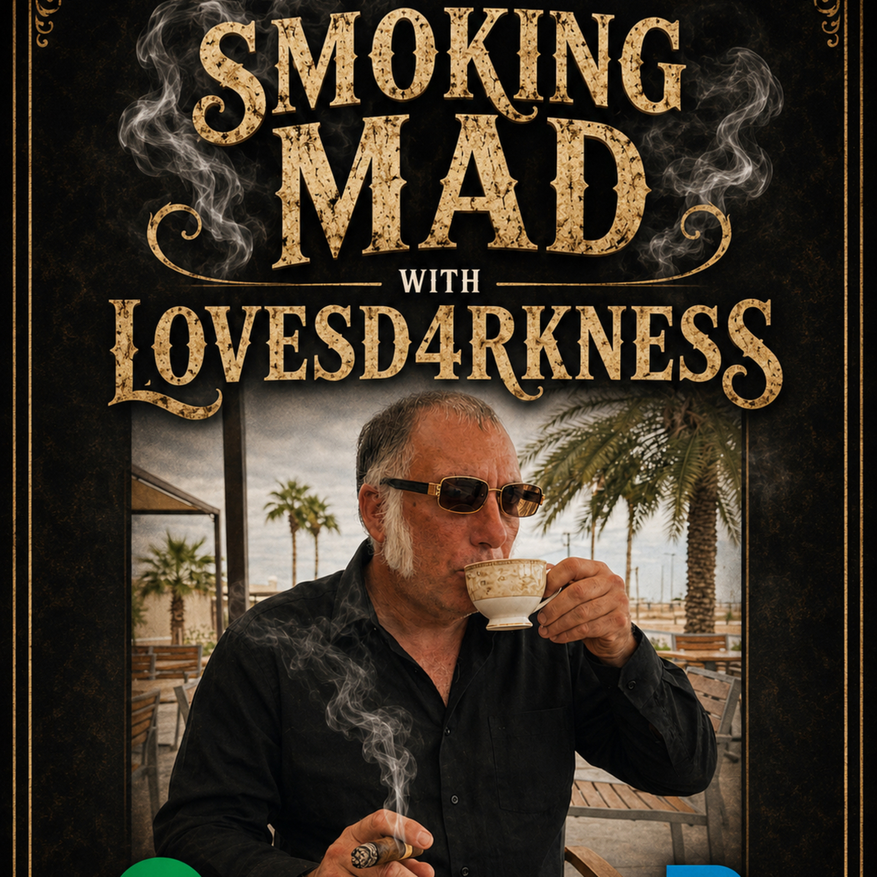 [S5 EP 904] Smoking Mad with Lovesd4rkness episode artwork