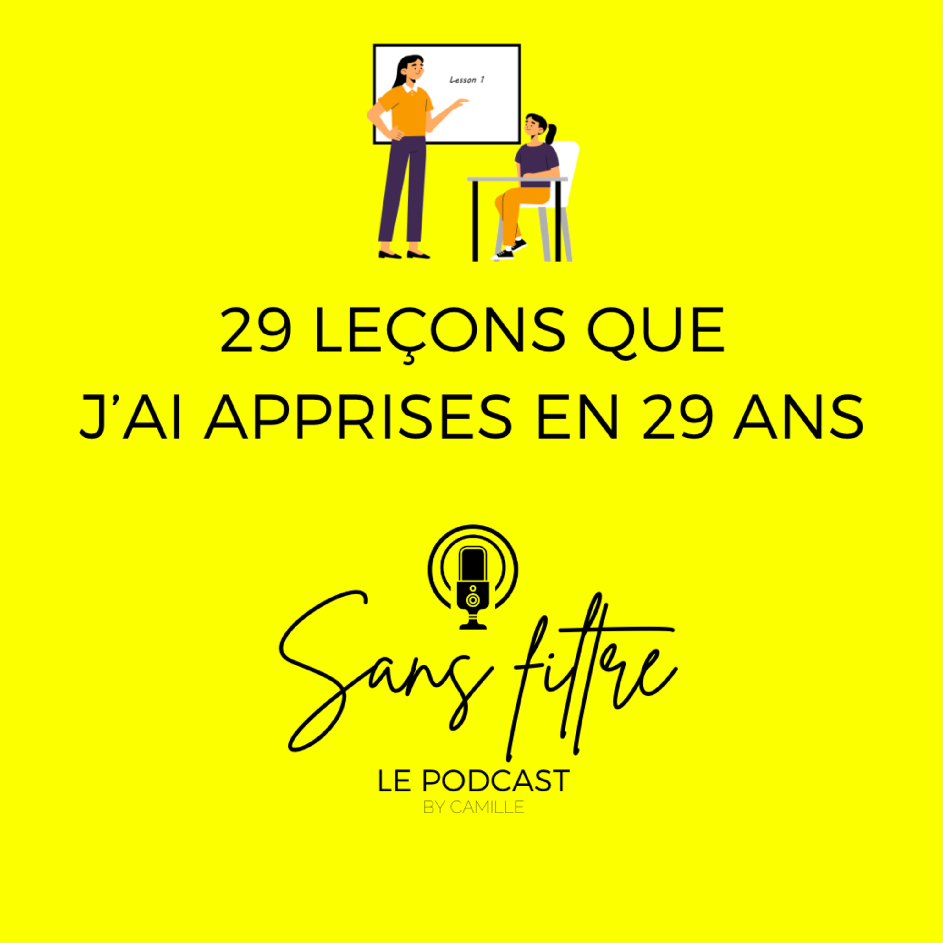 29 leçons que j’ai apprises en 29 ans (+3 en bonus)  episode artwork