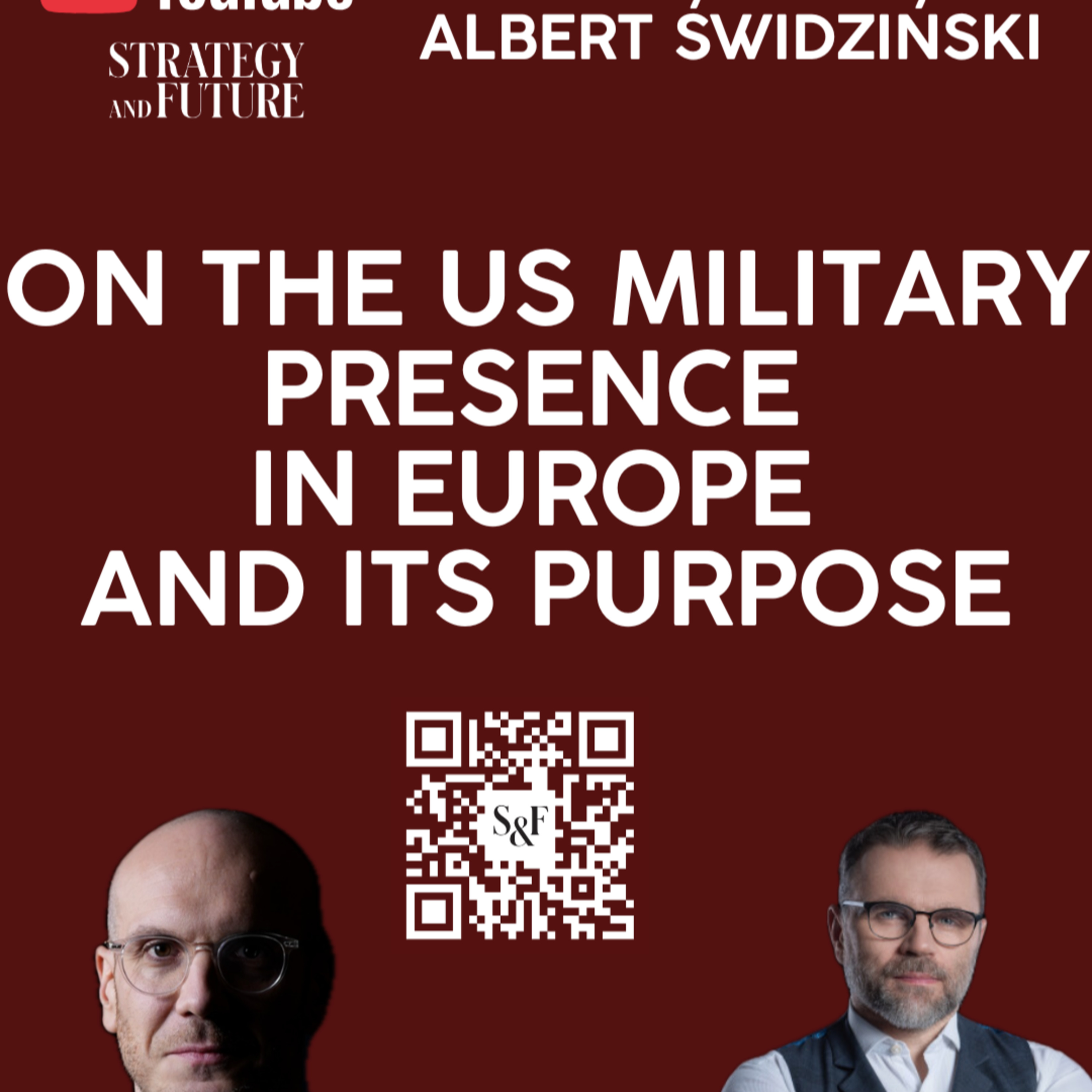 Jacek Bartosiak & Albert Świdziński on the US military presence in Europe and its purpose | Warsaw episode artwork