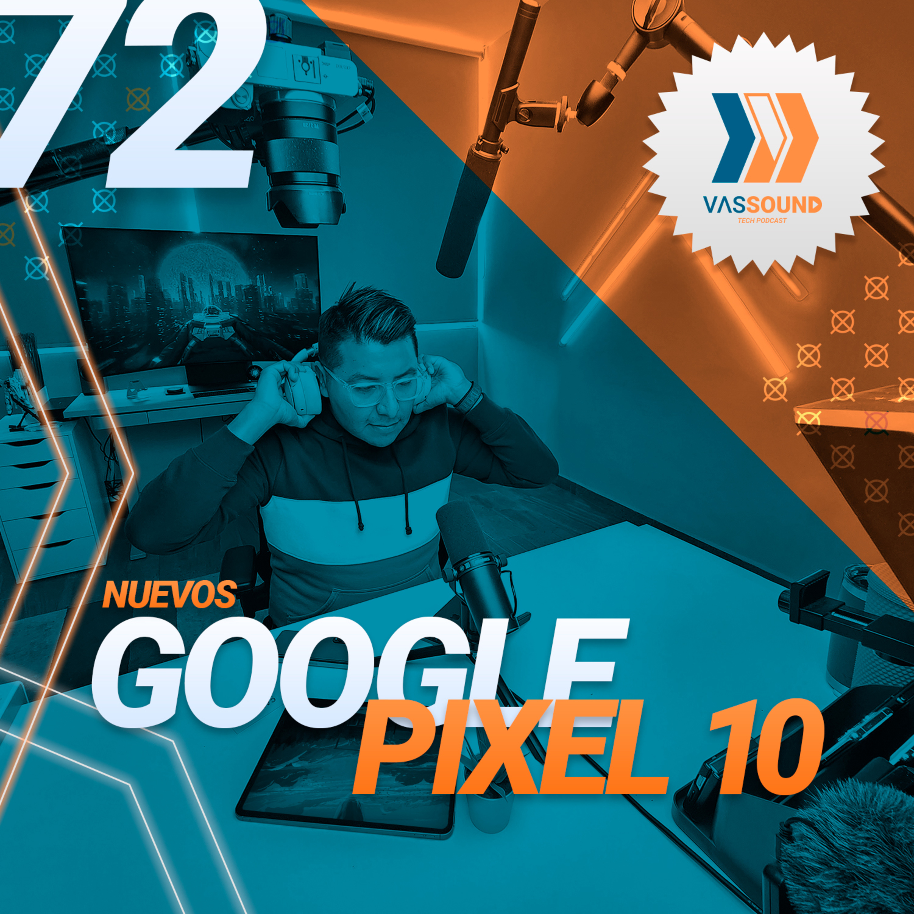 72: Los Pixel 10 llegan a México pero con SORPRESAS 👀