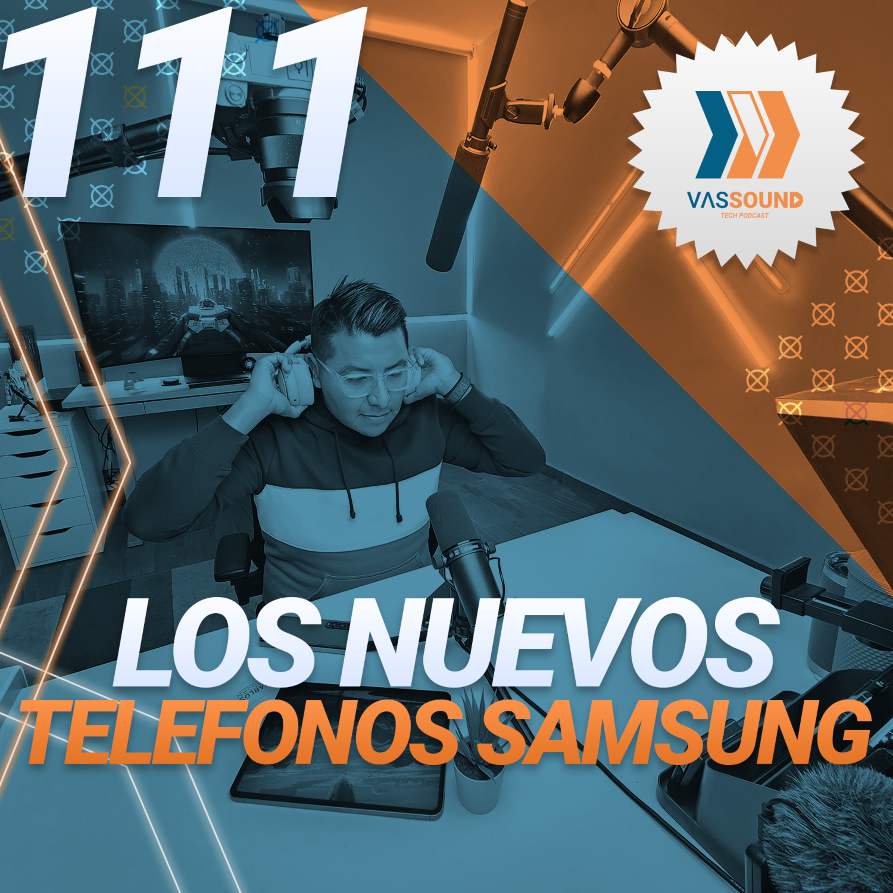111: Los nuevos teléfonos de Samsung Ft Aziel Medinaa & Antonio Cahun