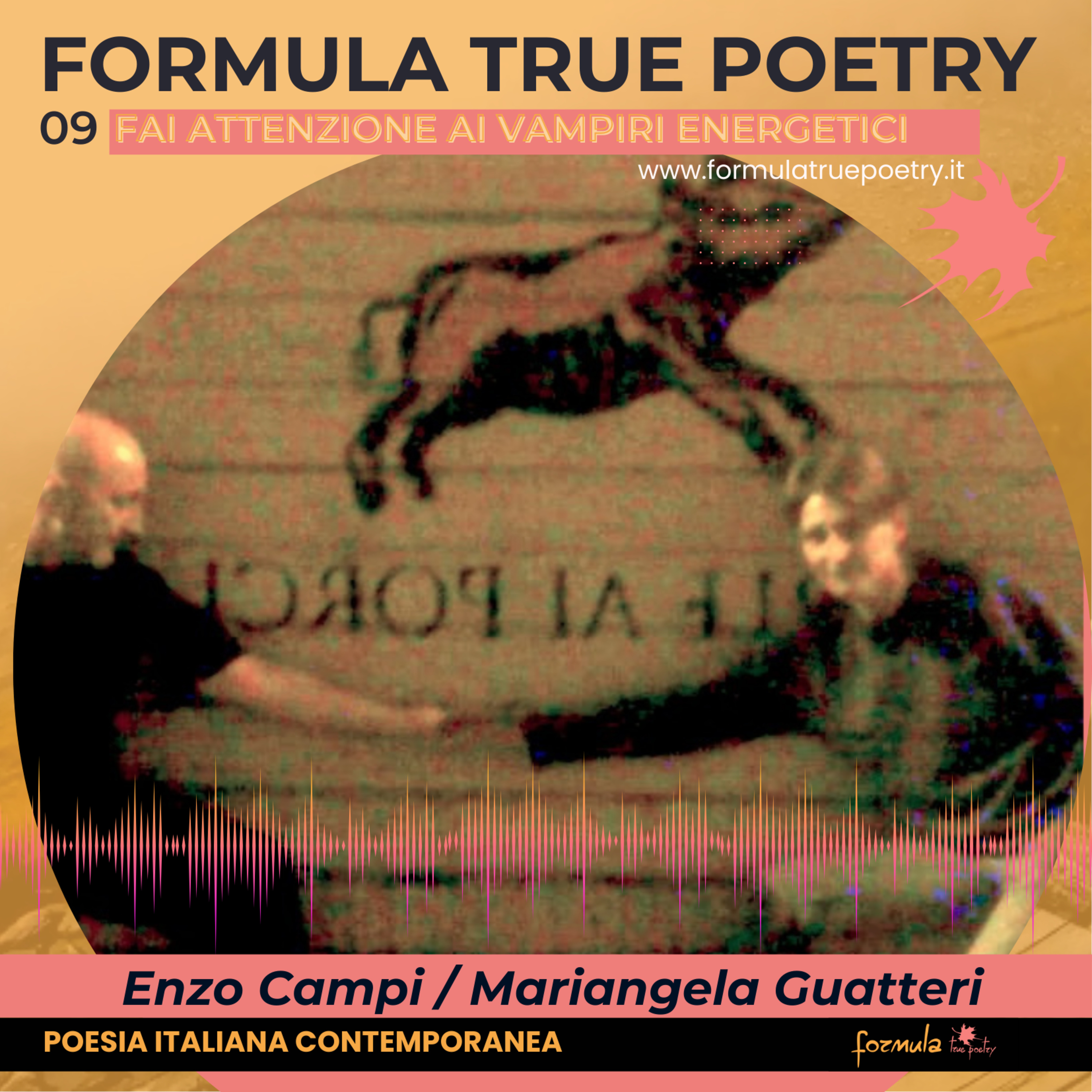 fai attenzione ai vampiri energetici - Enzo Campi - Mariangela Guatteri - poesia italiana contemporanea episode artwork