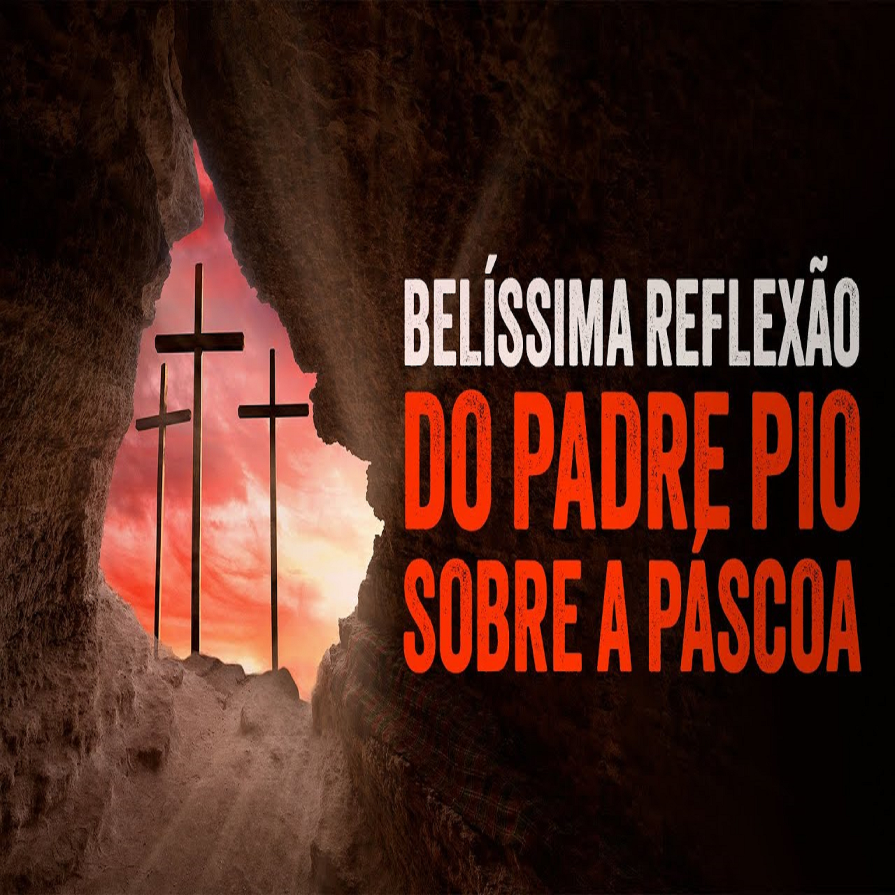 Programa Padre Pio | Santa e Feliz Páscoa a Todos os Filhos do Padre Pio! episode artwork