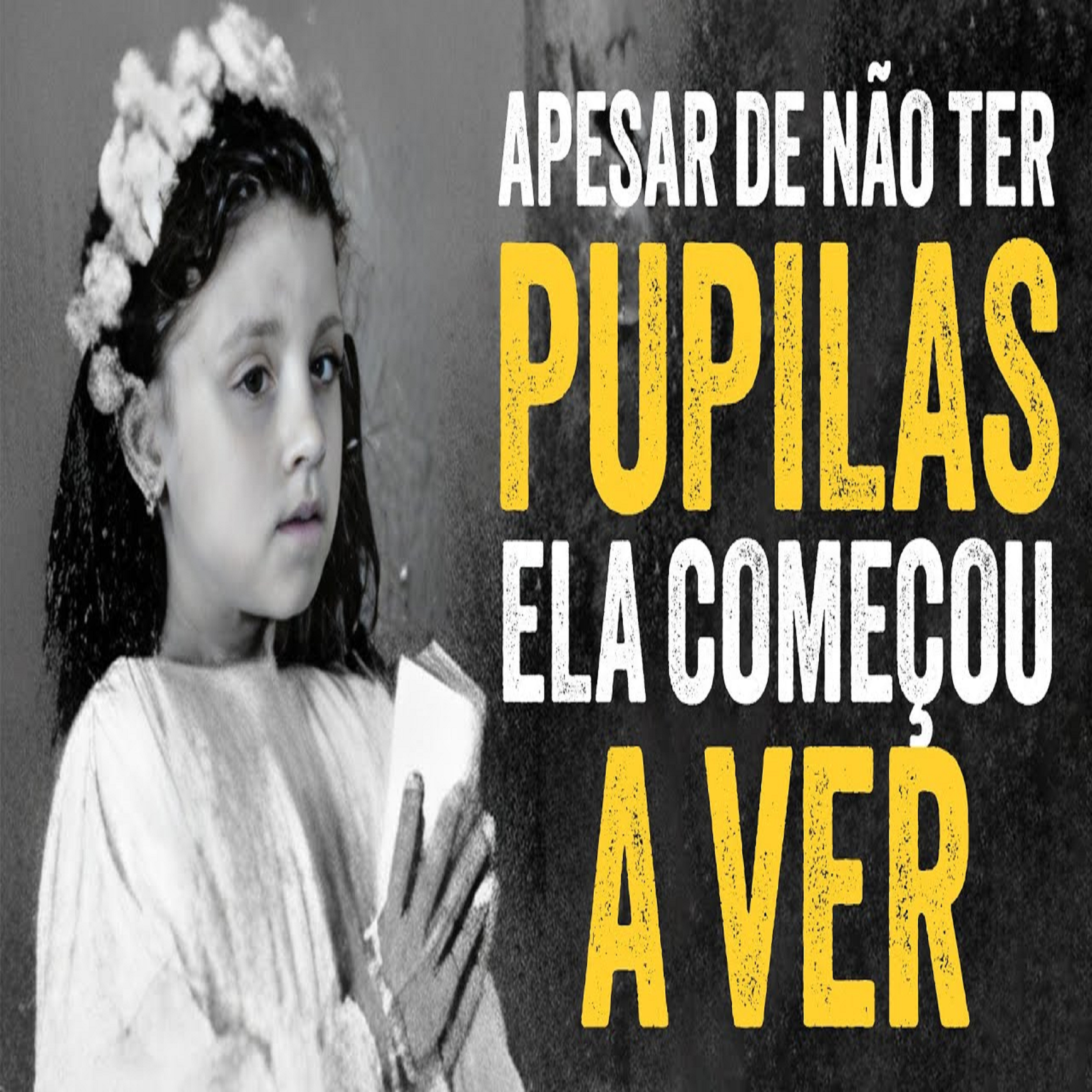 Programa Padre Pio | Padre Pio faz Menina Sem Pupilas Enxergar episode artwork