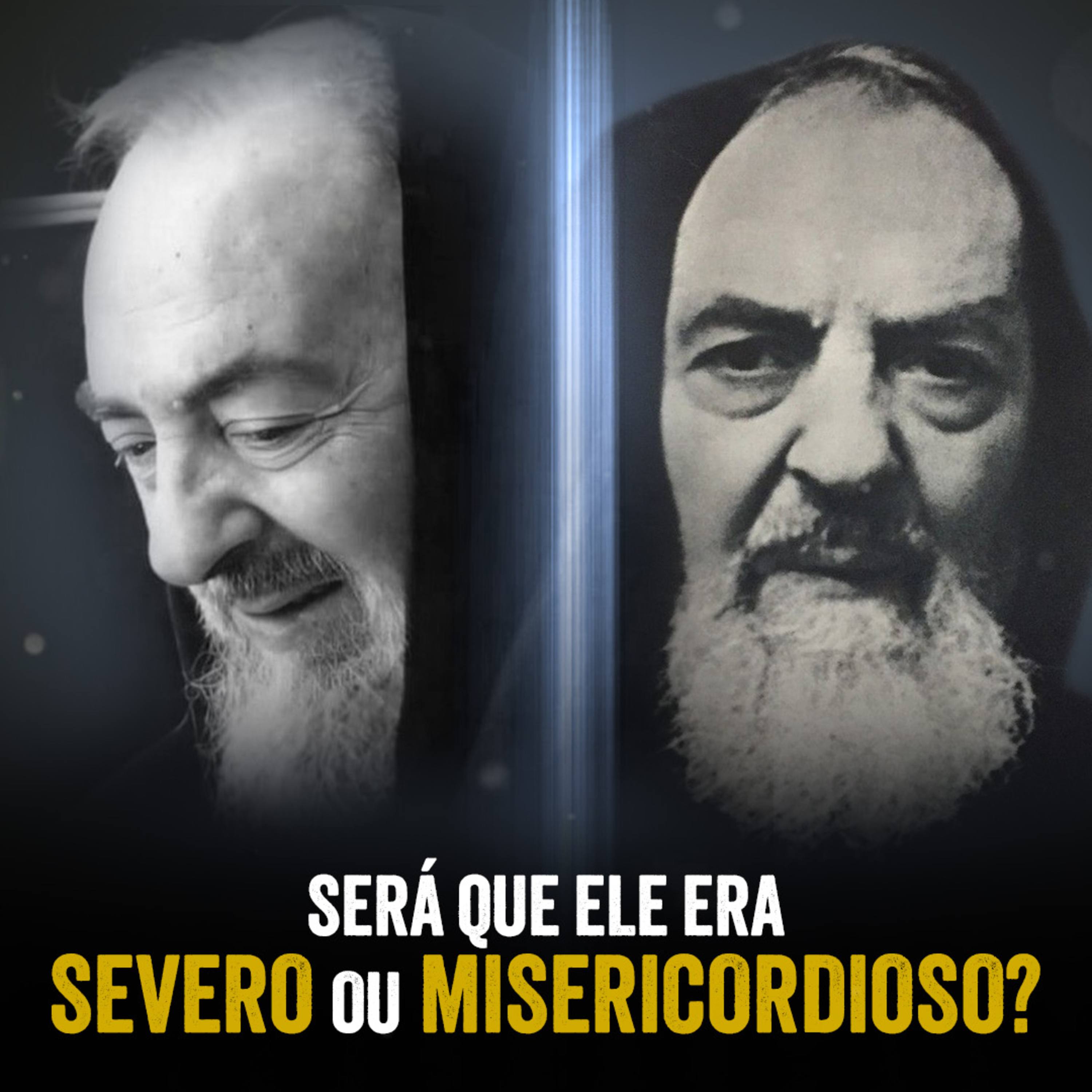 Programa Padre Pio | O Lado Desconhecido de Padre Pio: Descubra se ele era Severo ou Misericordioso! episode artwork