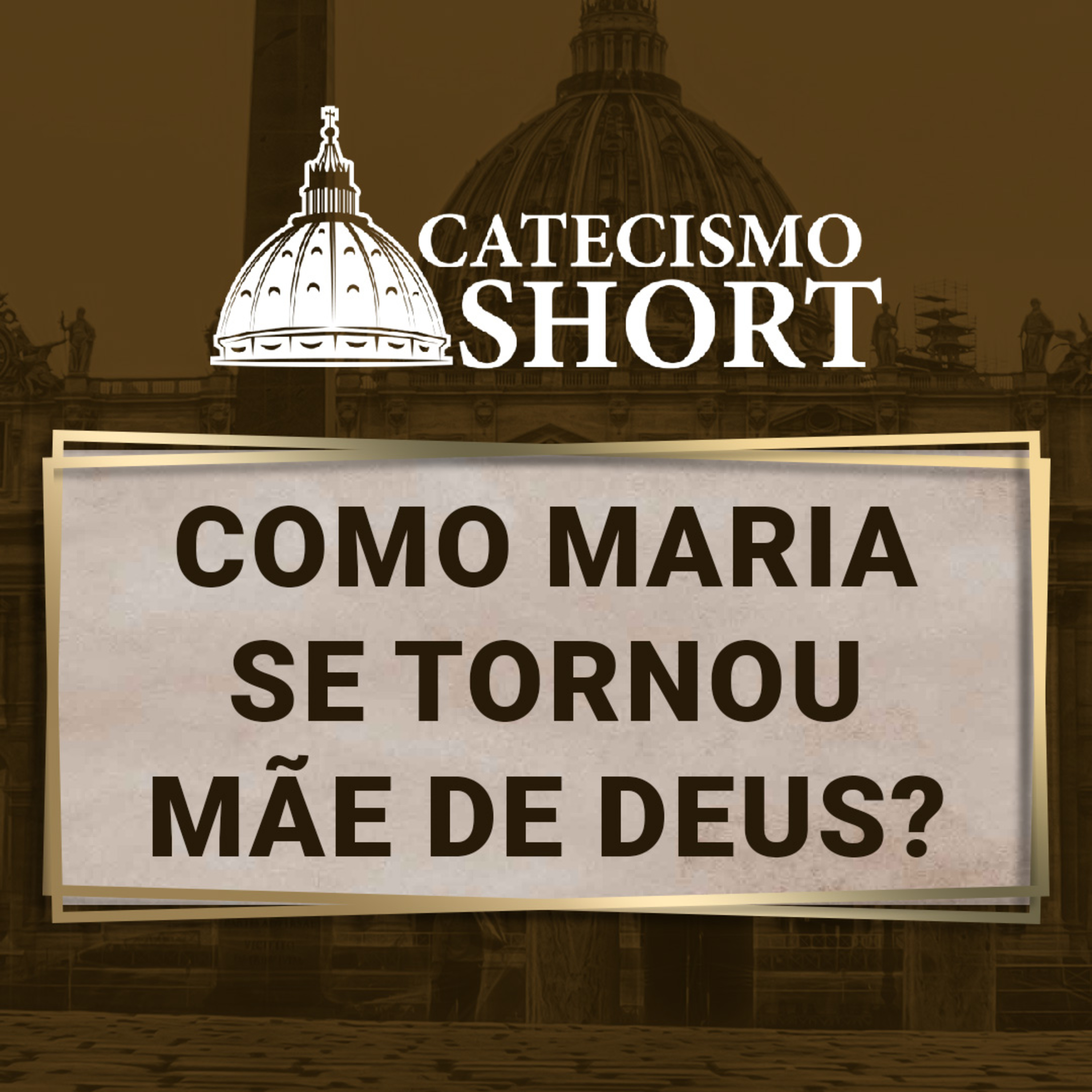Catecismo short | Como Maria se tornou mãe de Deus? episode artwork