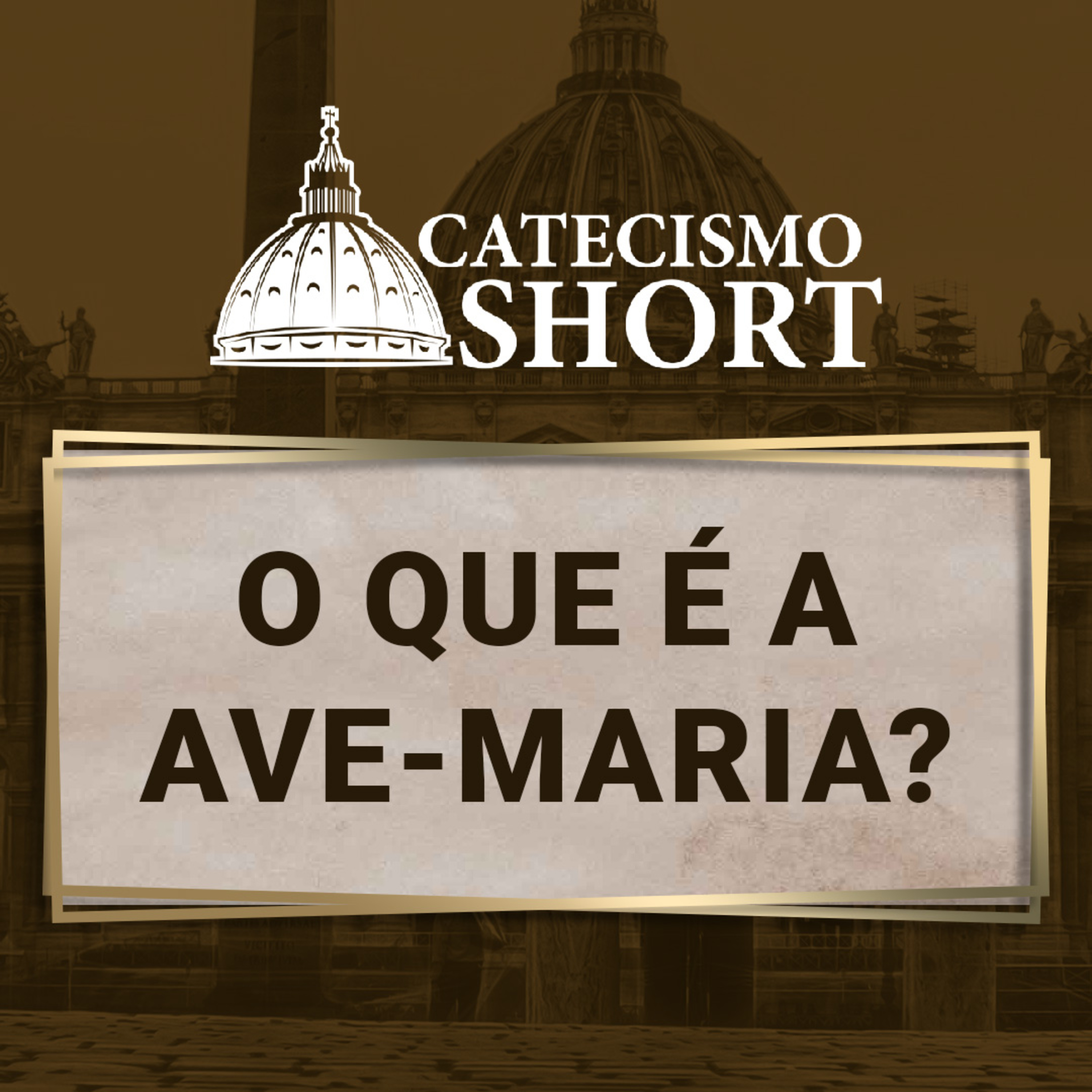 Catecismo short | O que é a Ave-Maria? episode artwork